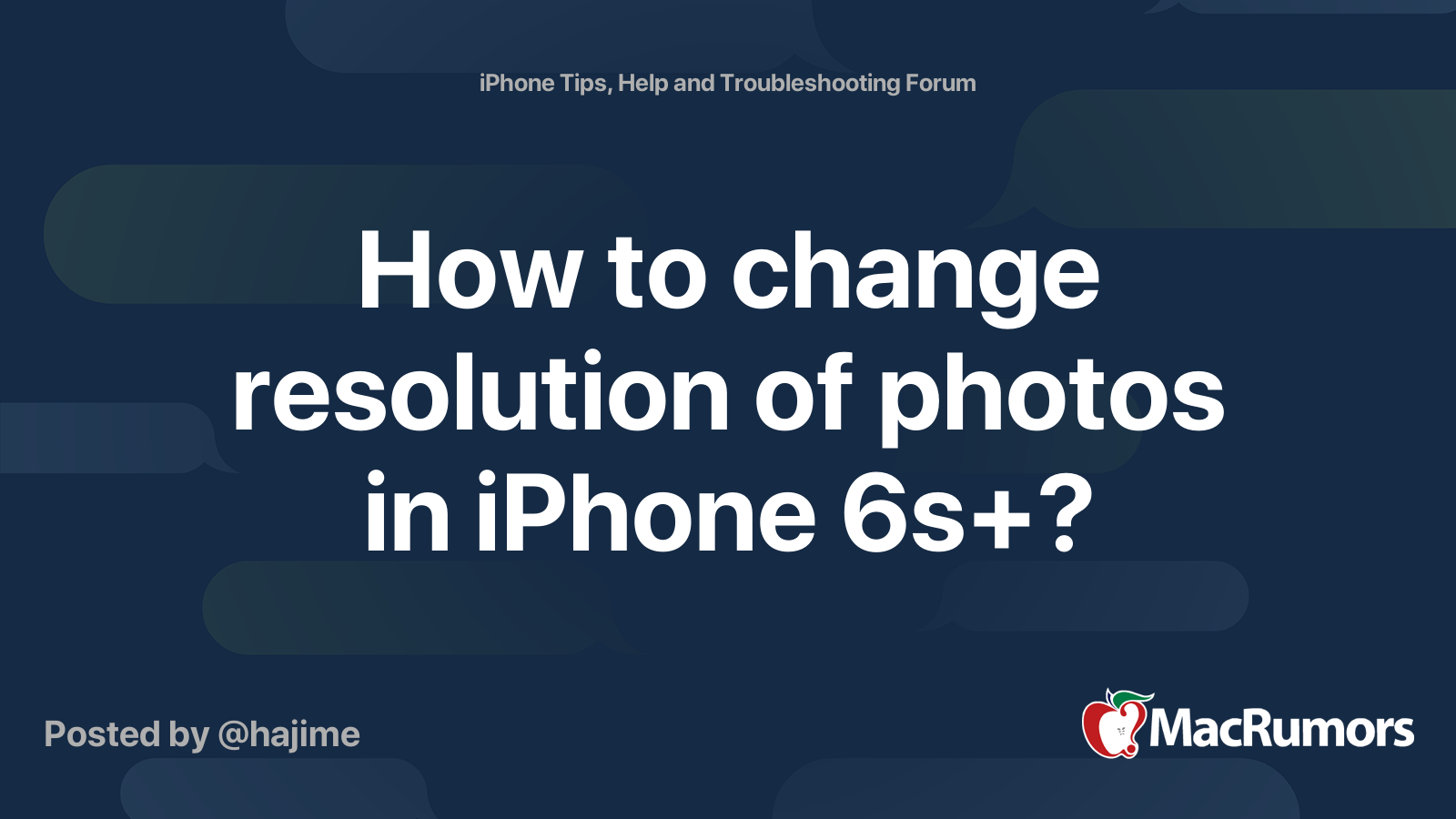 how-to-change-resolution-of-photos-in-iphone-6s-macrumors-forums