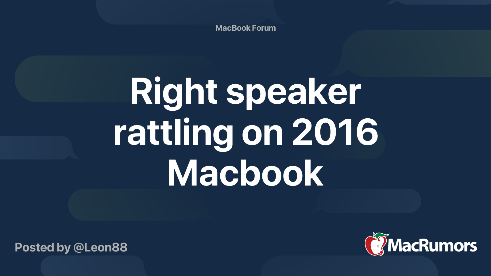 Right speaker rattling on 2016 Macbook MacRumors Forums