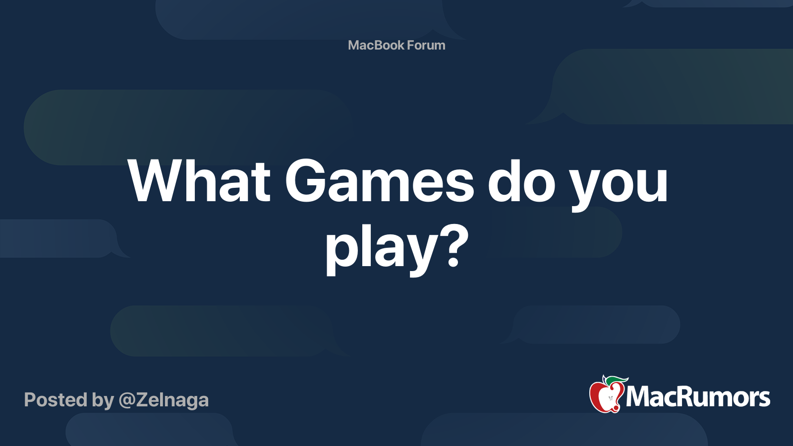 What Games do you play? MacRumors Forums