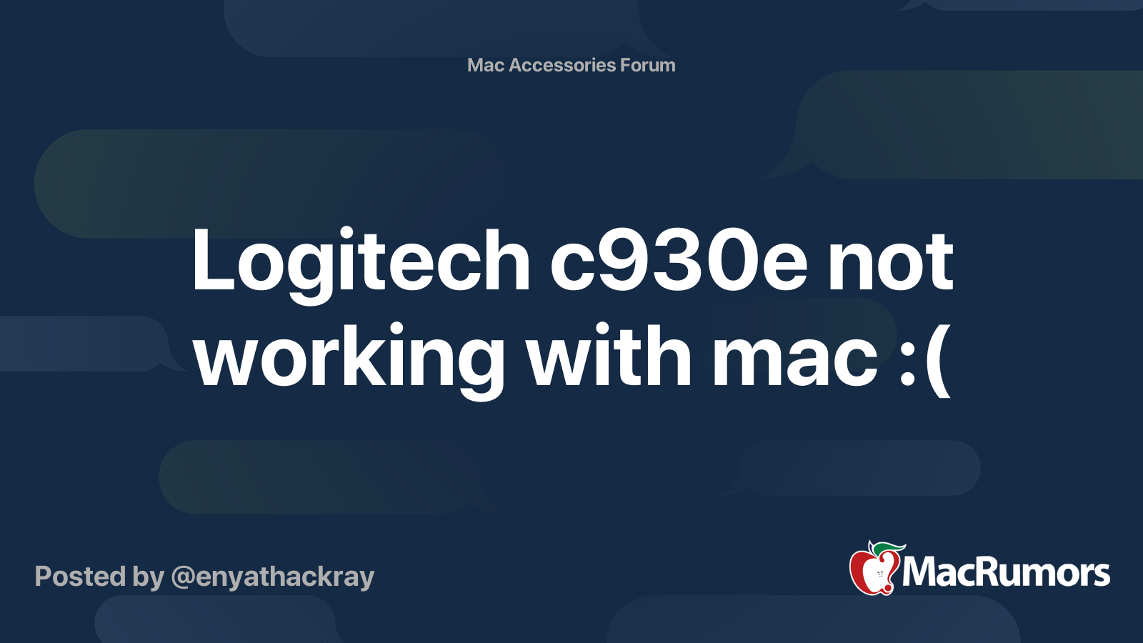 dorado Belicoso Perspicaz Logitech c930e not working with mac :( | MacRumors Forums