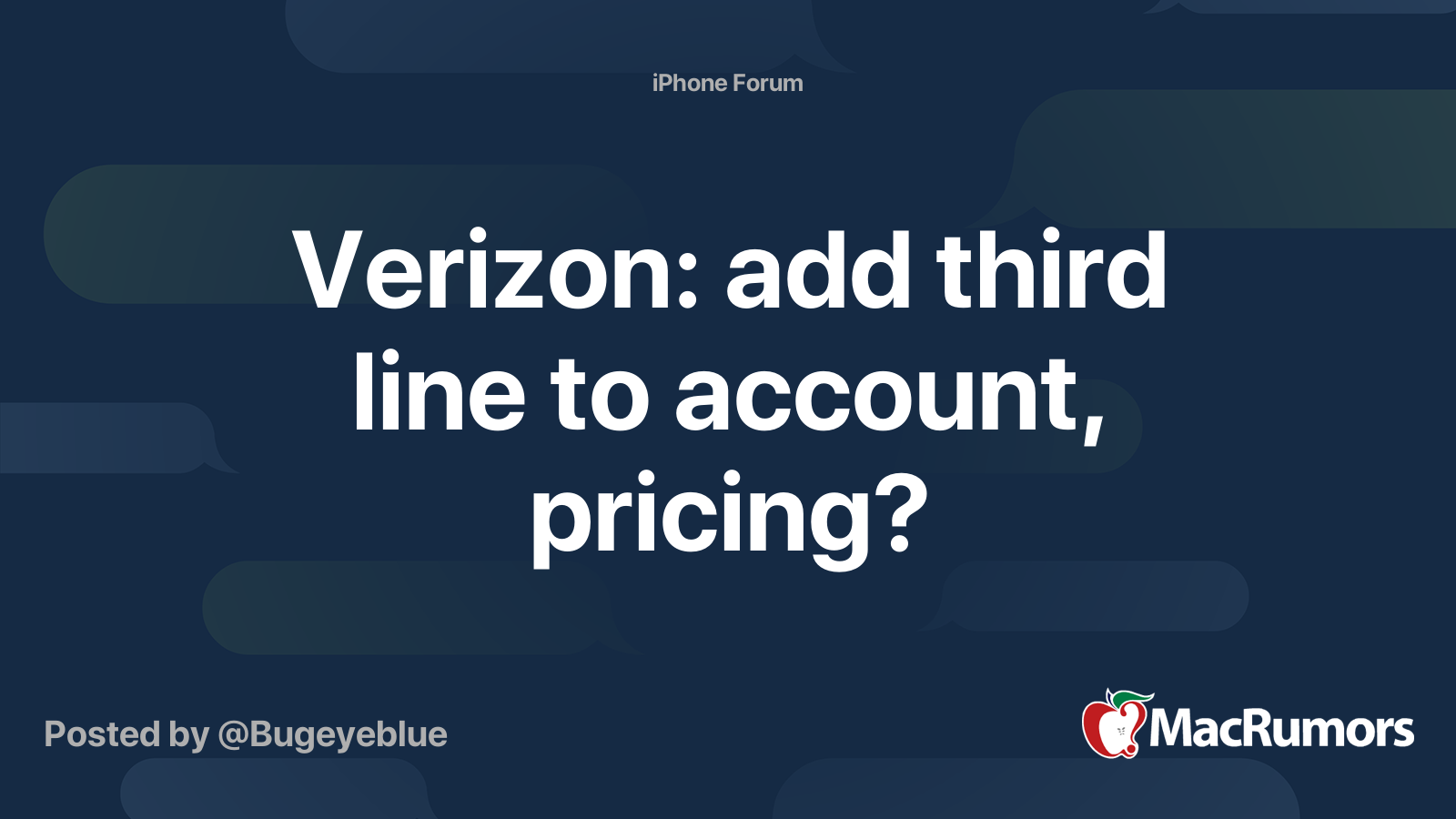 Verizon add third line to account, pricing? MacRumors Forums