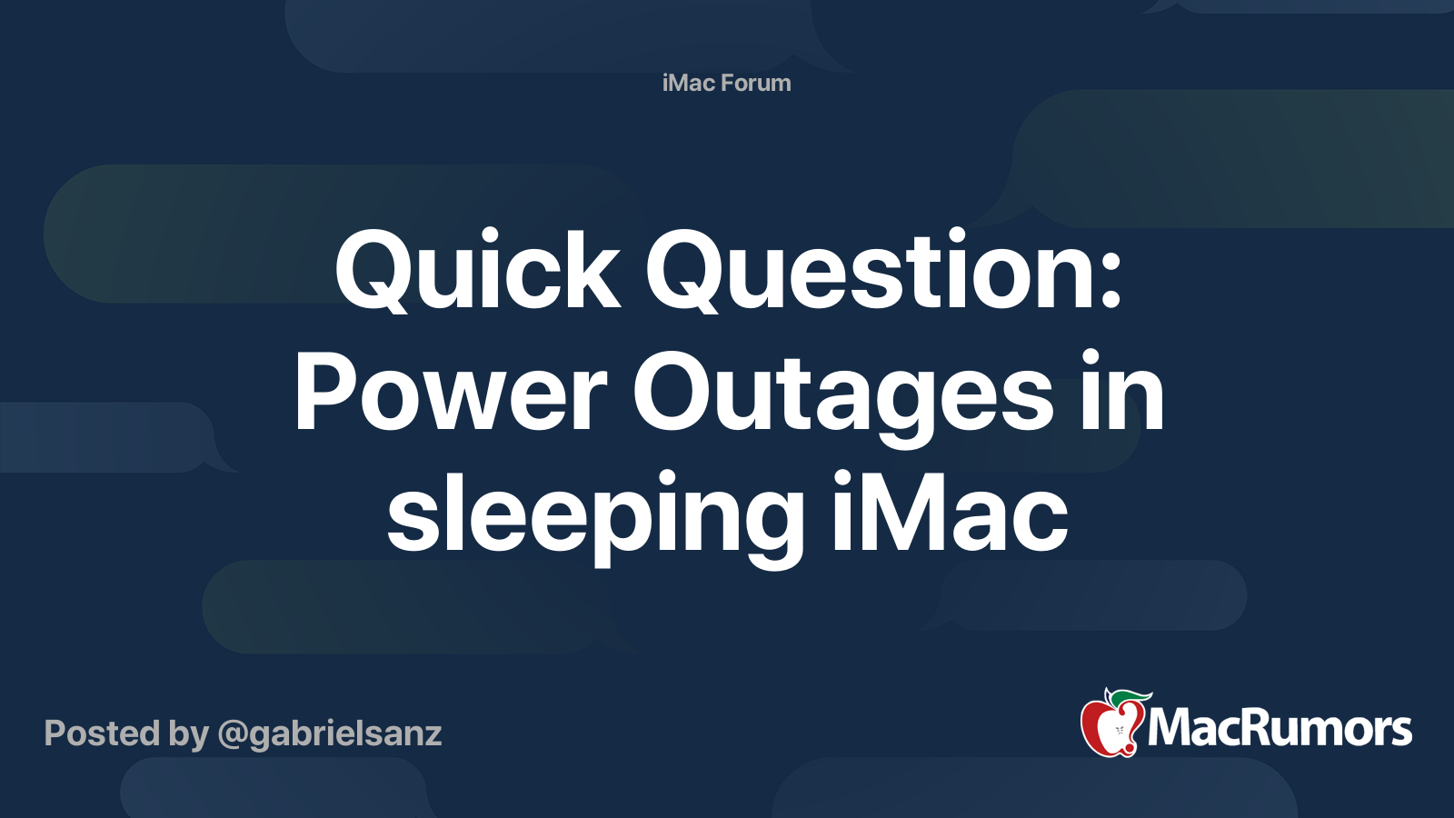 Quick Question Power Outages In Sleeping Imac Macrumors Forums