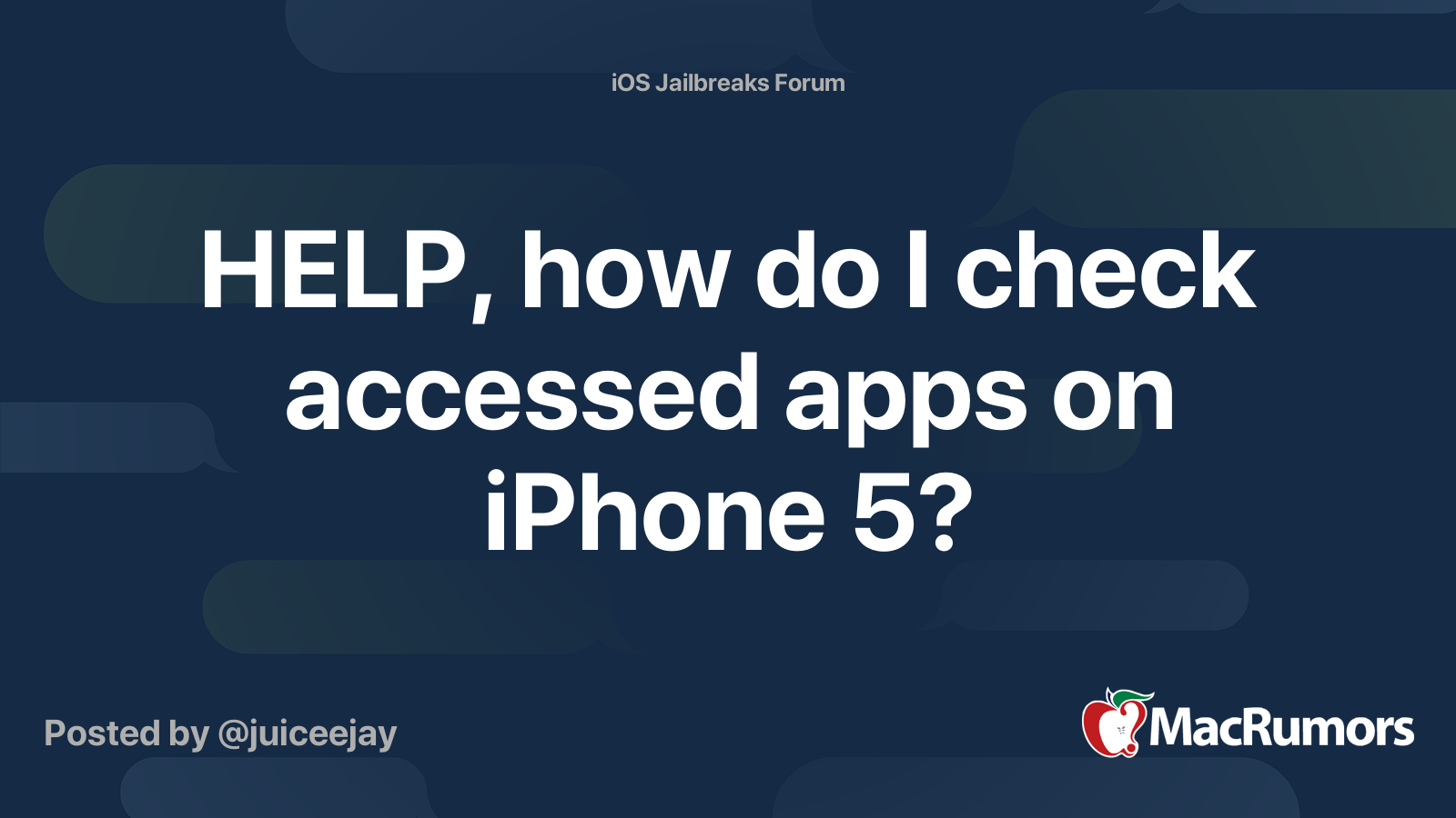 HELP, how do I check accessed apps on iPhone 5? | MacRumors Forums