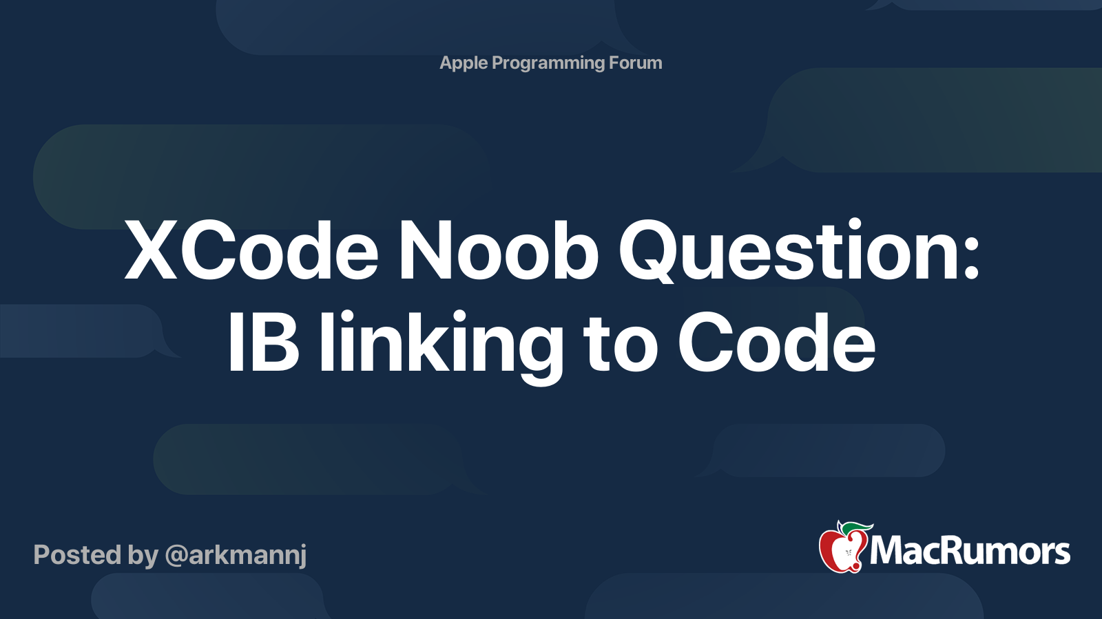 XCode Noob Question: IB linking to Code | MacRumors Forums
