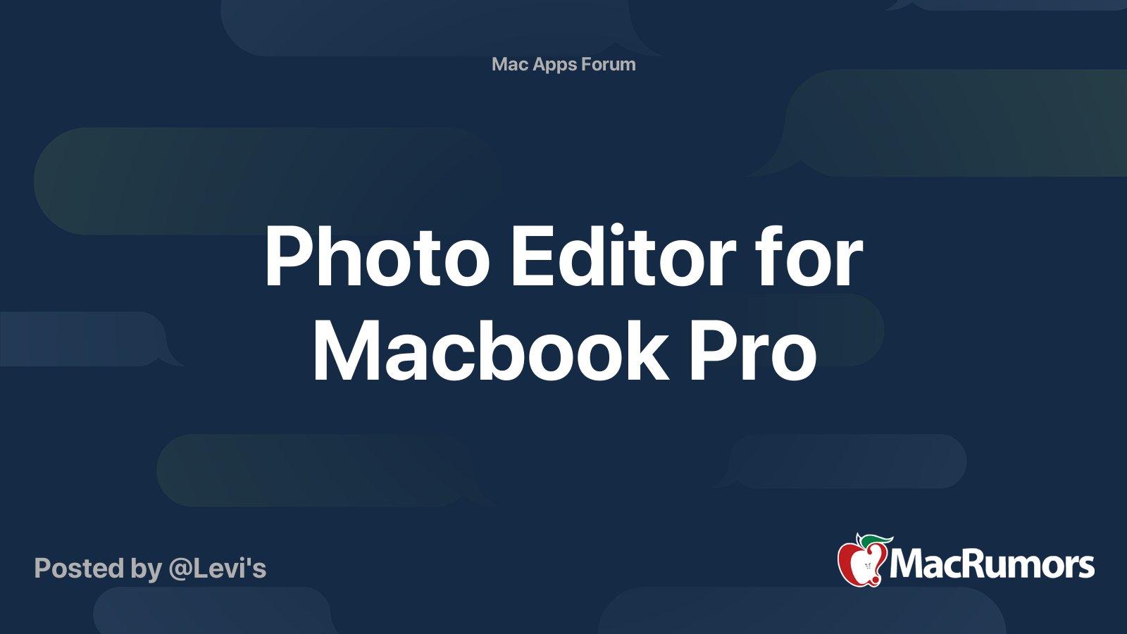 Photo Editor for Macbook Pro MacRumors Forums