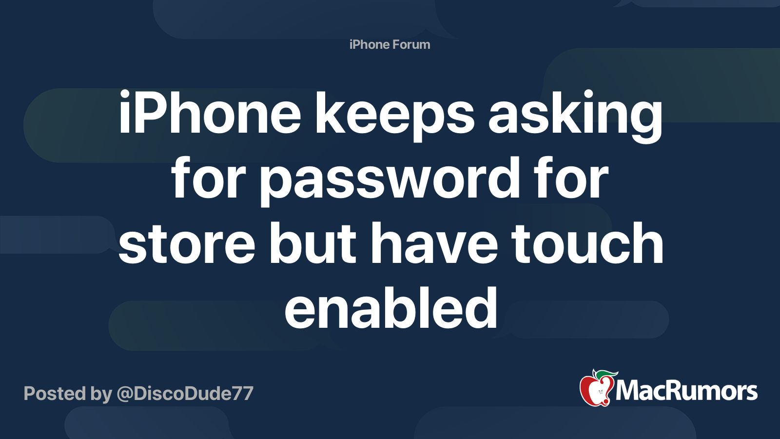 iPhone keeps asking for password for store but have touch enabled