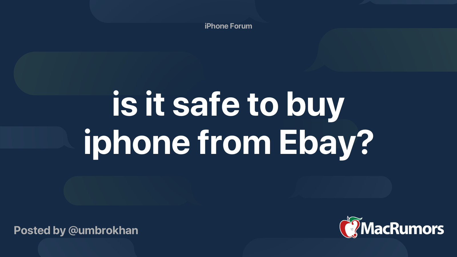 is it safe to buy iphone from Ebay? MacRumors Forums