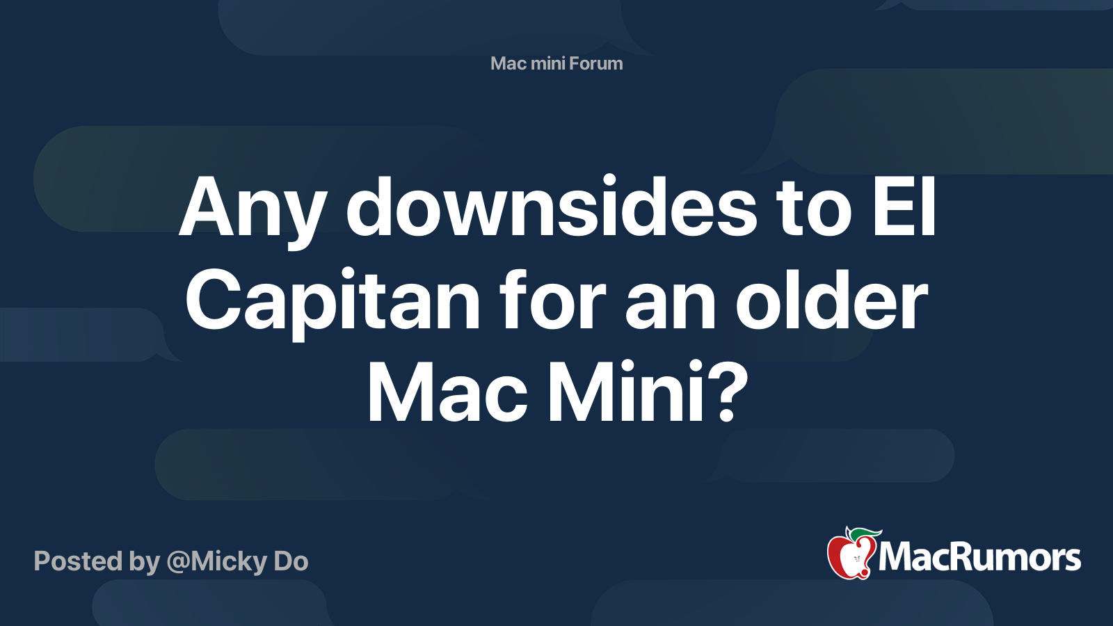 Any Downsides To El Capitan For An Older Mac Mini Macrumors Forums