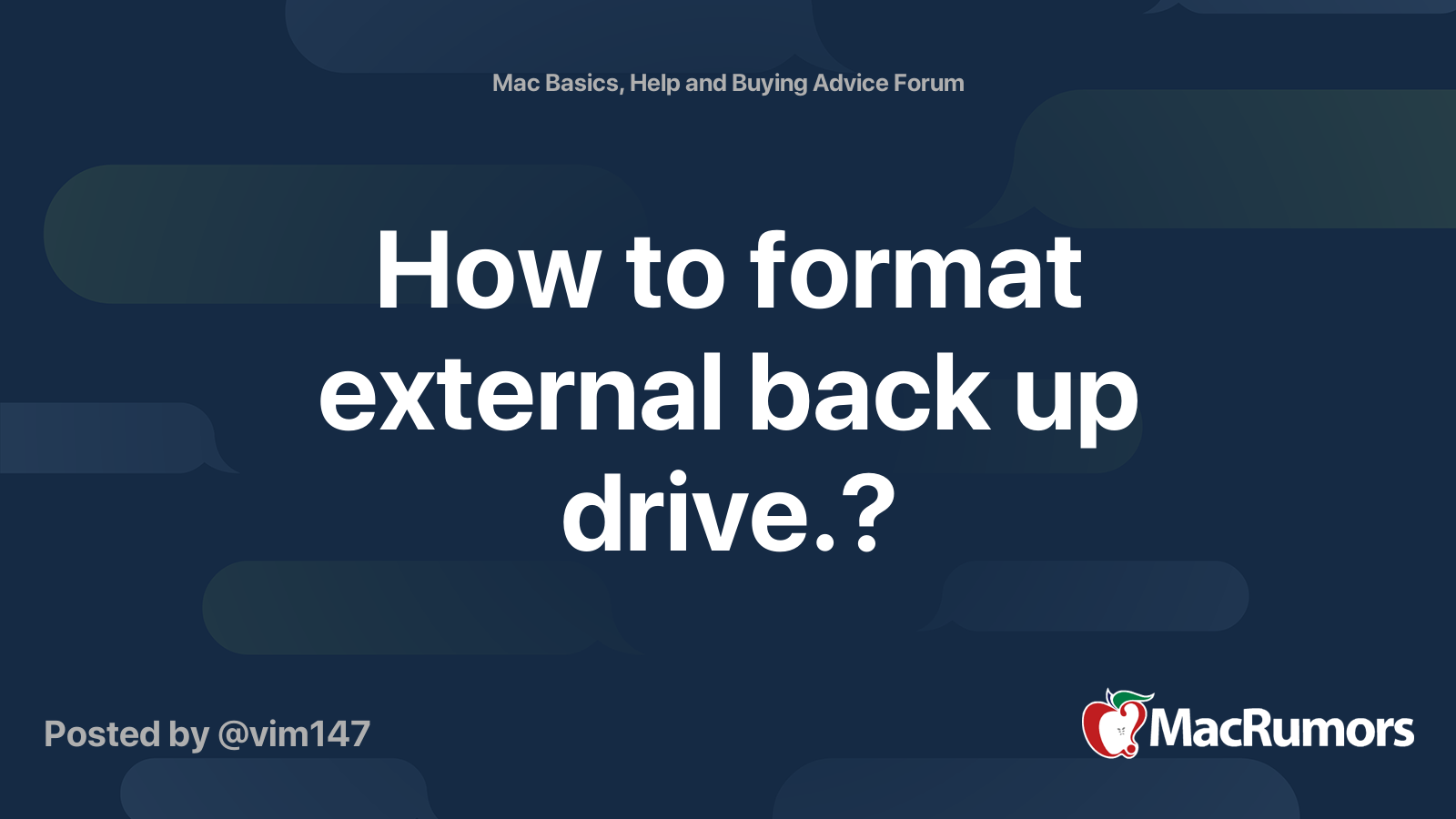 How to format external back up drive.? | MacRumors Forums