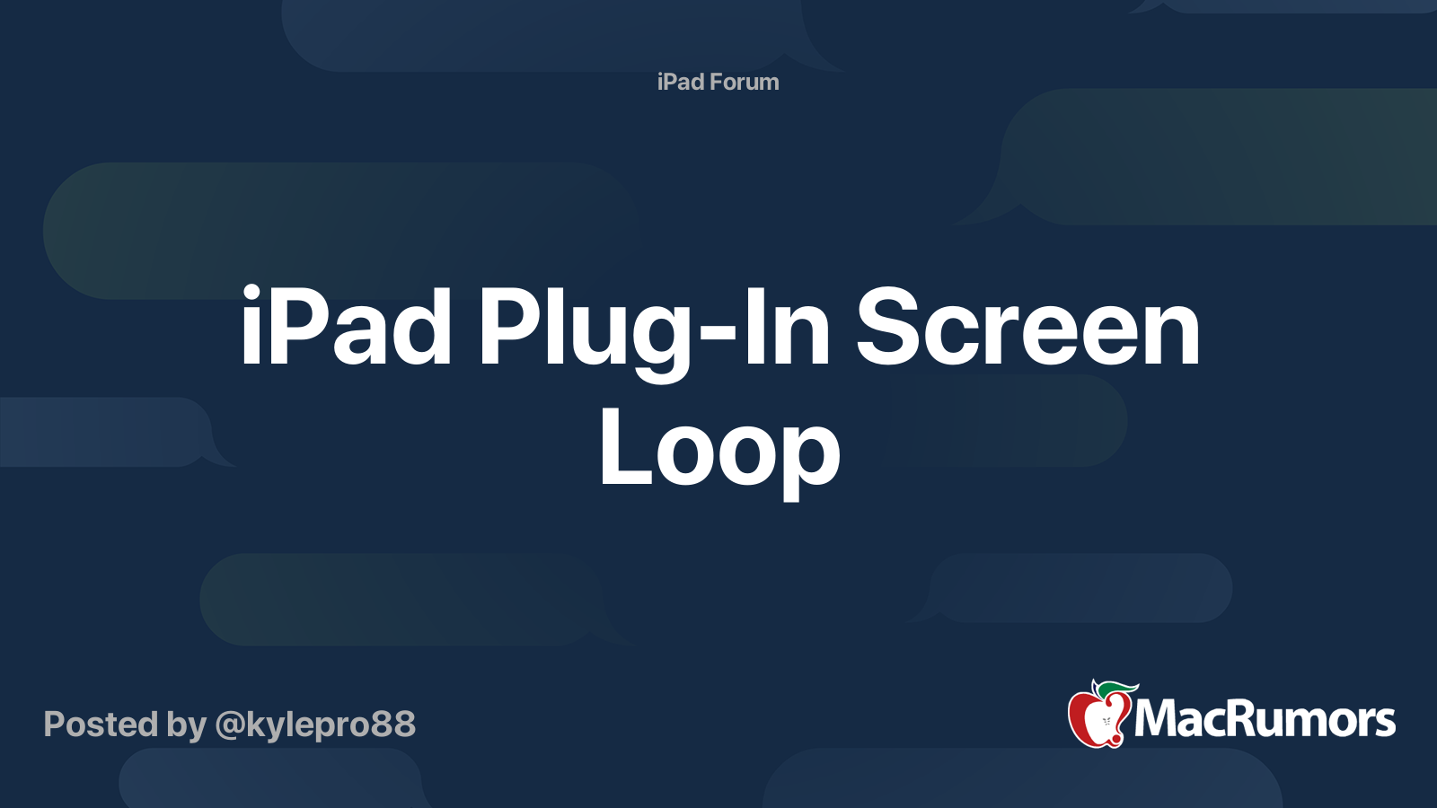 iPad PlugIn Screen Loop MacRumors Forums