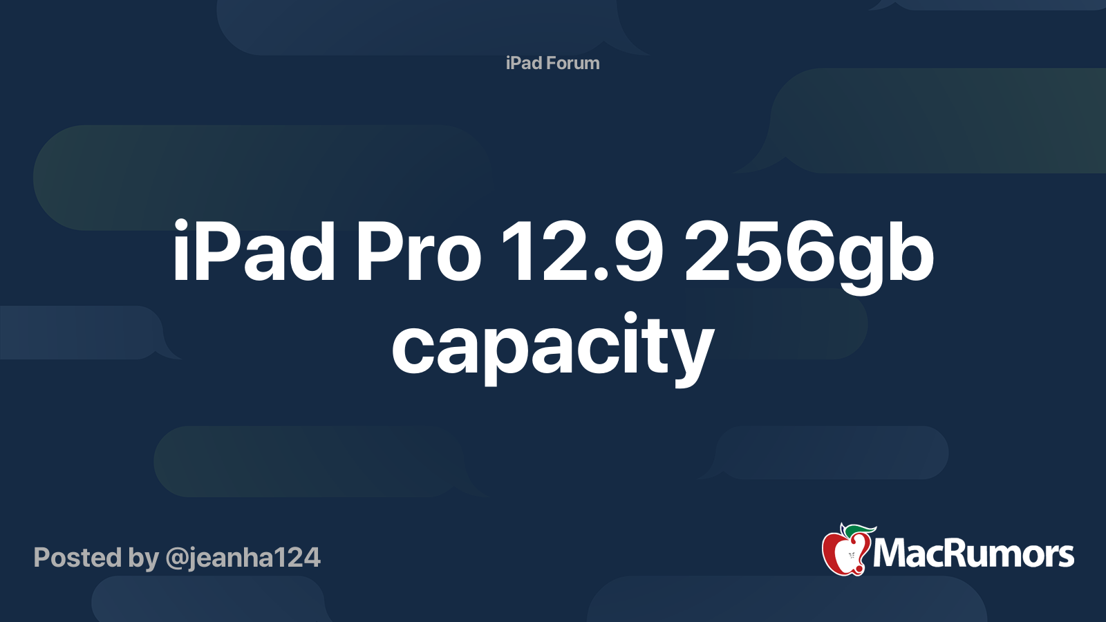 iPad Pro 12.9 256gb capacity | MacRumors Forums