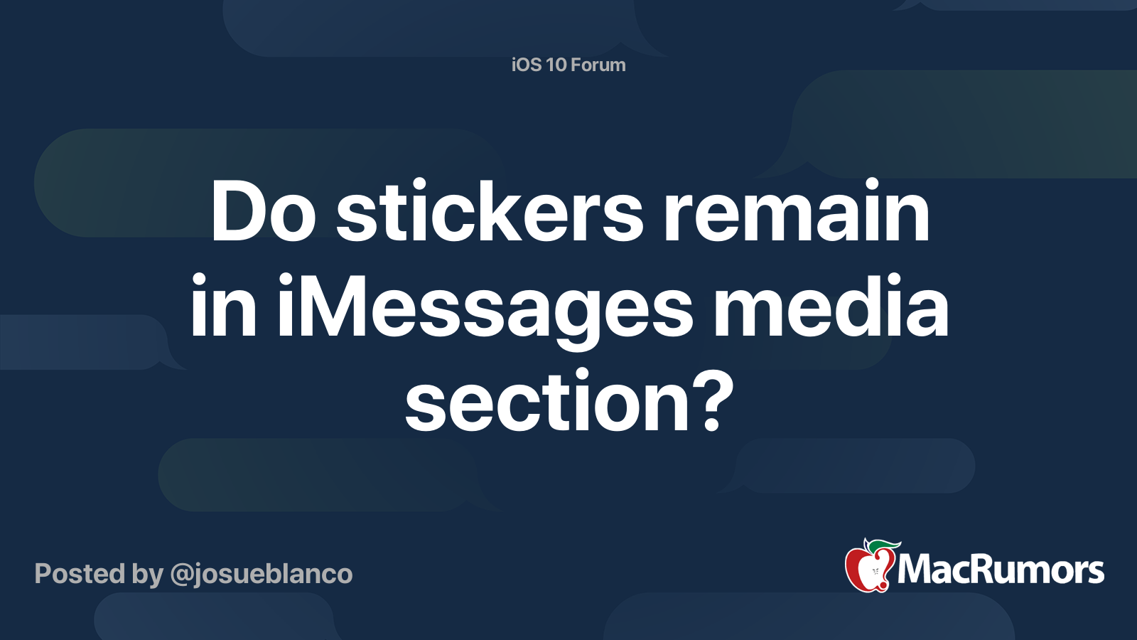 Do stickers remain in iMessages media section? MacRumors Forums