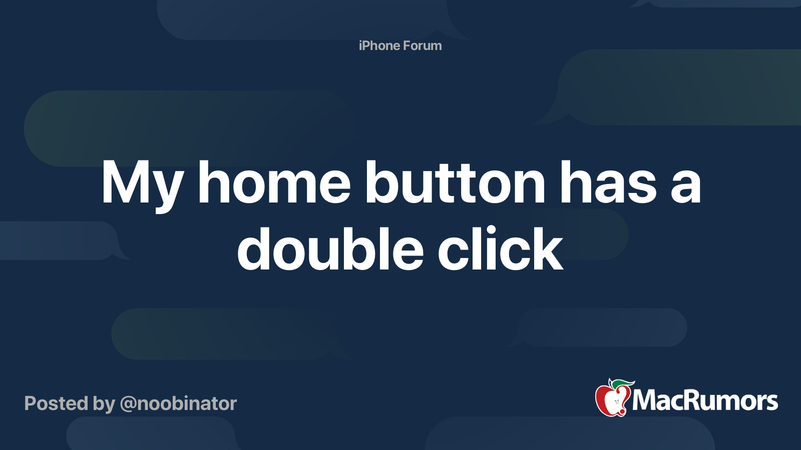 my-home-button-has-a-double-click-macrumors-forums