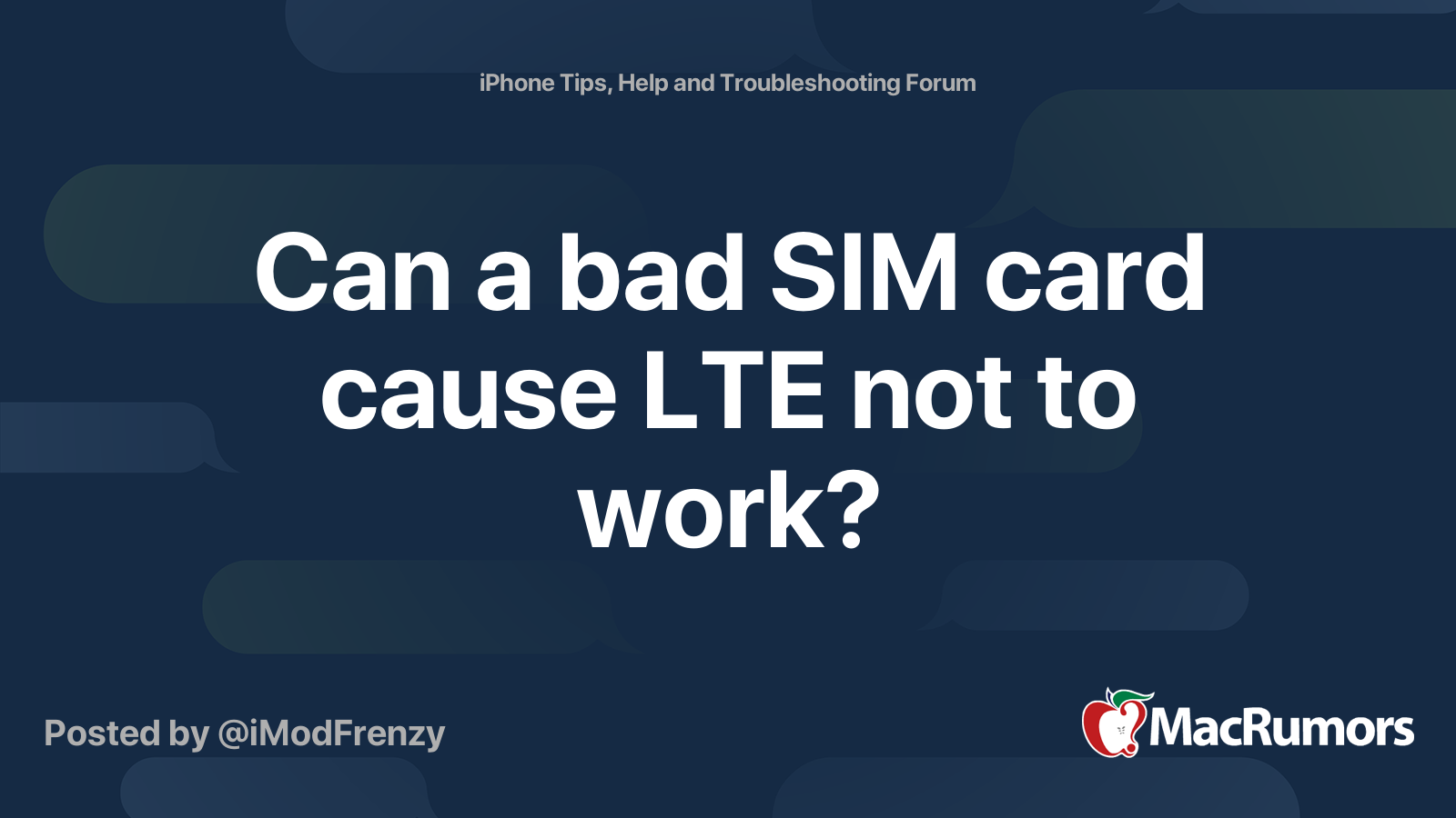 Can a bad SIM card cause LTE not to work? MacRumors Forums