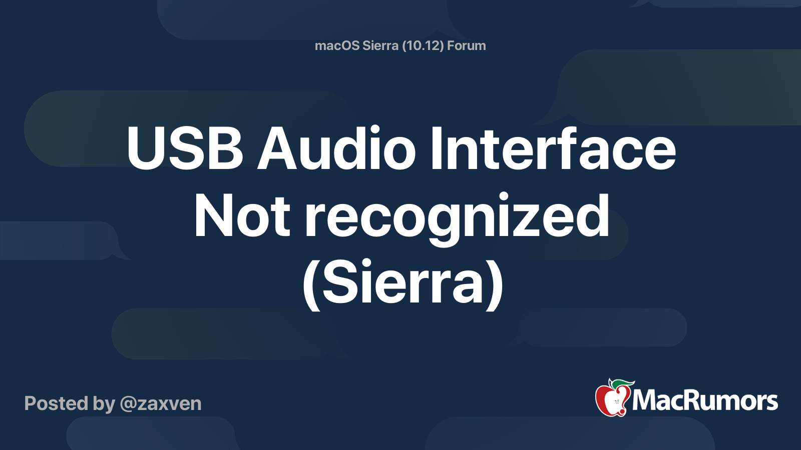 USB Audio Interface Not recognized (Sierra) MacRumors Forums