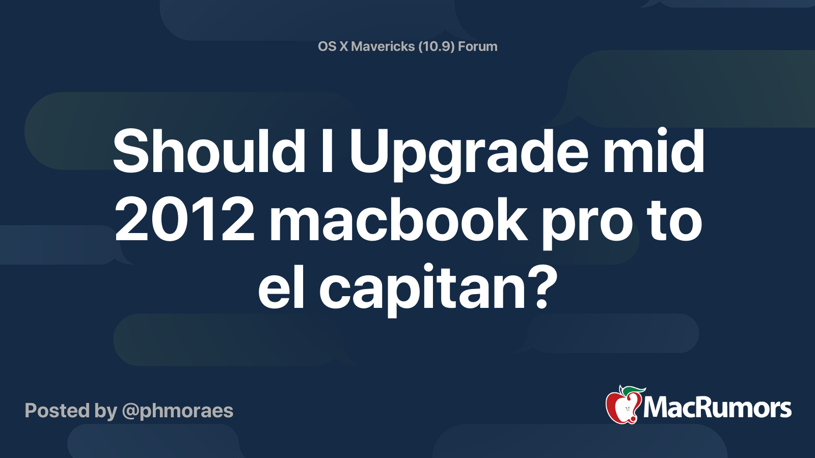 Should I Upgrade Mid 12 Macbook Pro To El Capitan Macrumors Forums