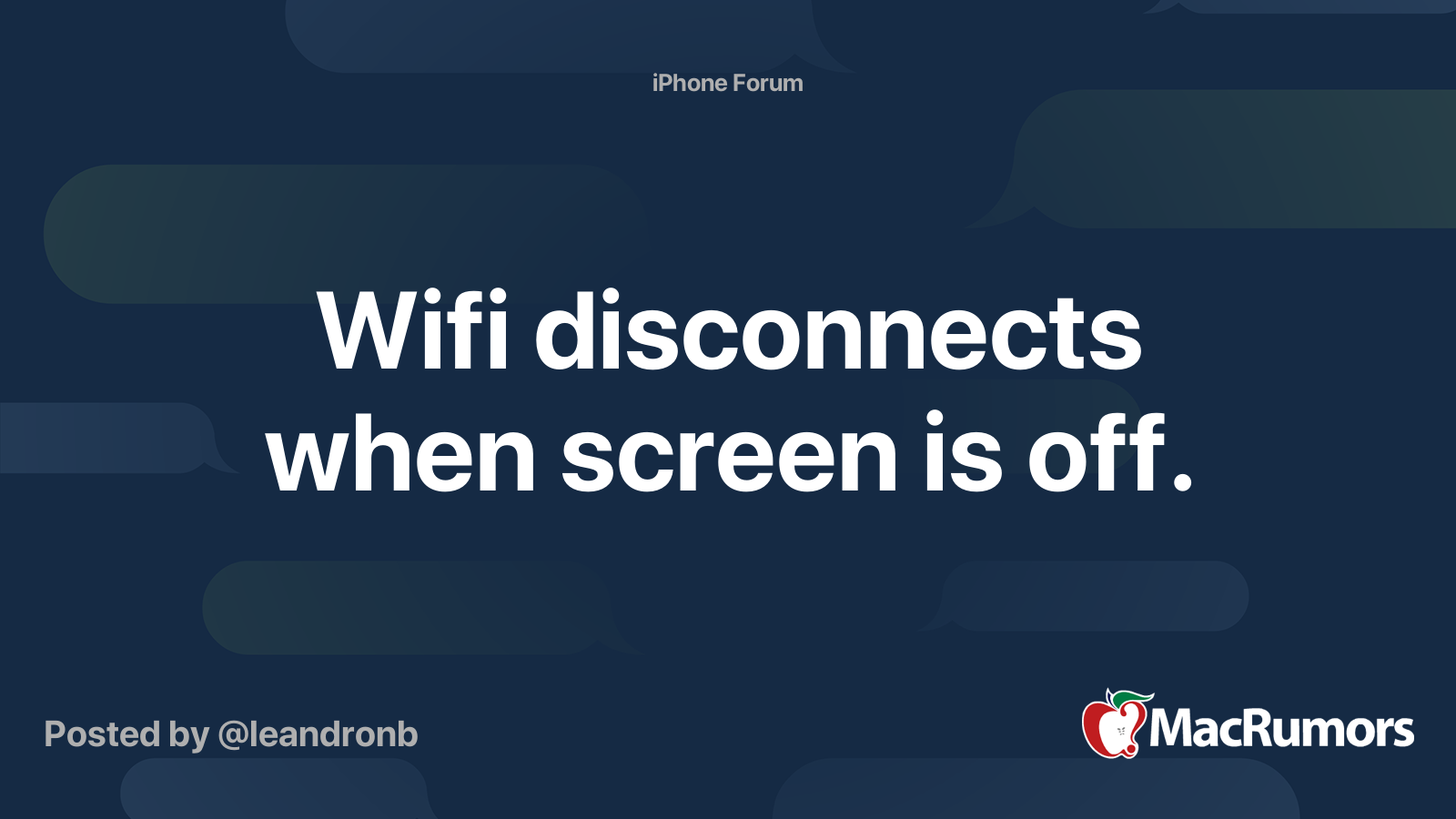 Wifi disconnects when screen is off. MacRumors Forums