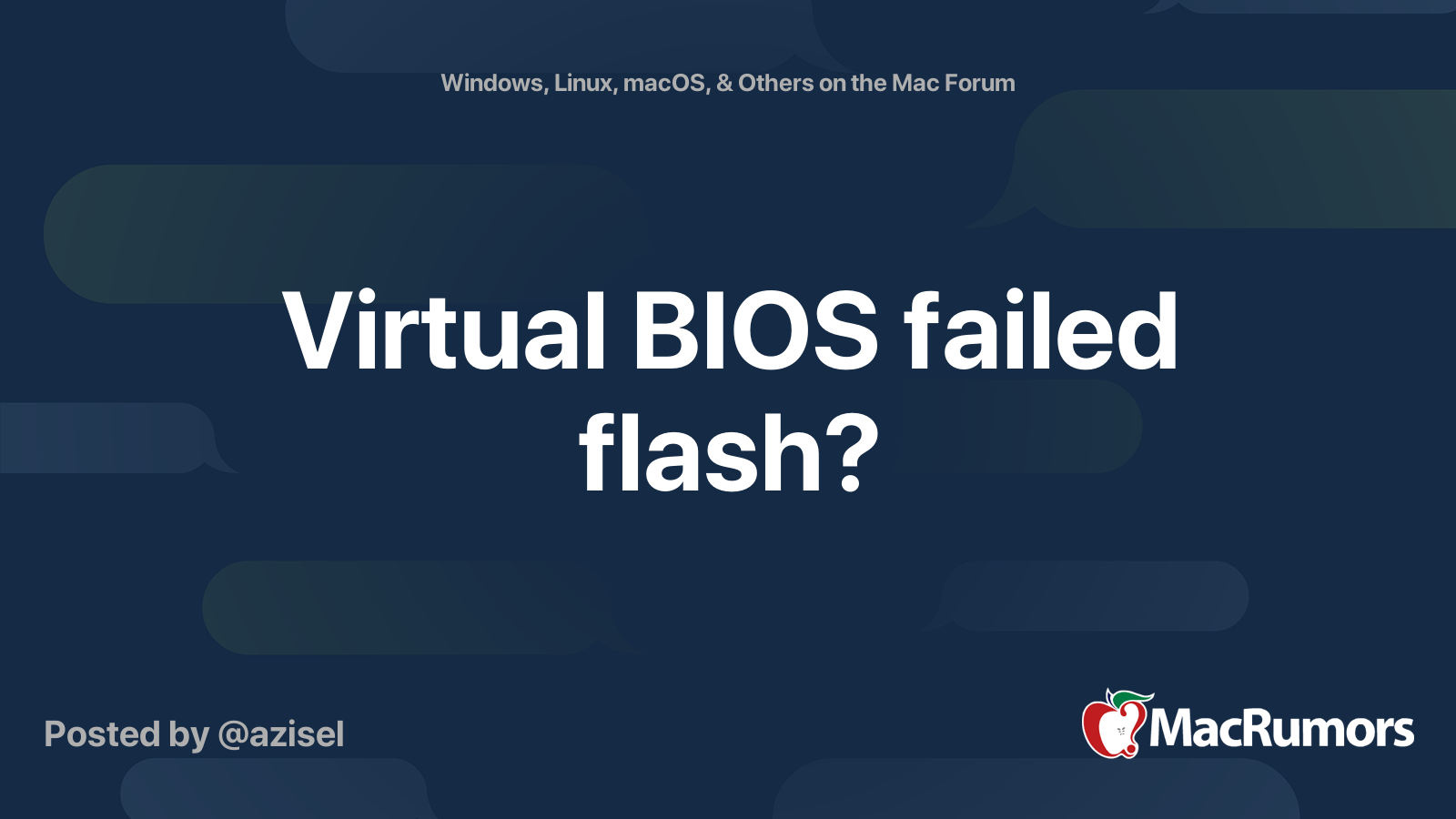 Virtual BIOS failed flash? MacRumors Forums