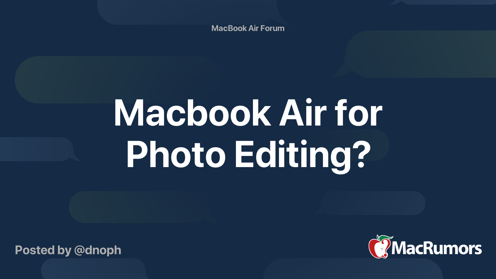Macbook Air for Photo Editing? MacRumors Forums