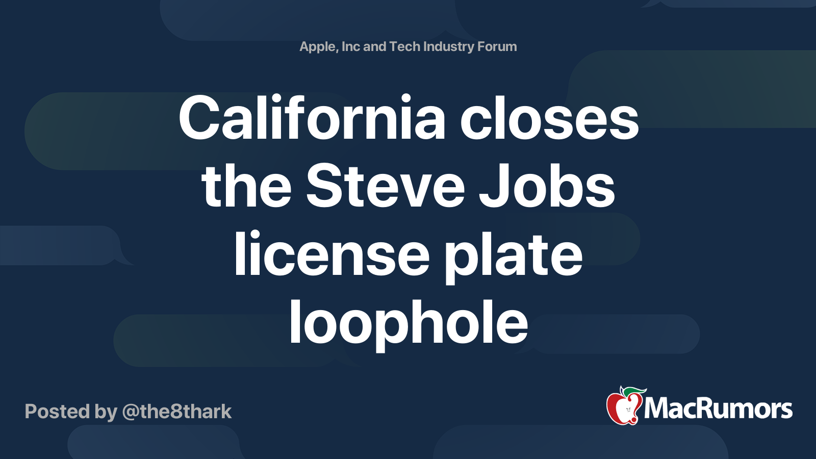 California closes the Steve Jobs license plate loophole MacRumors Forums