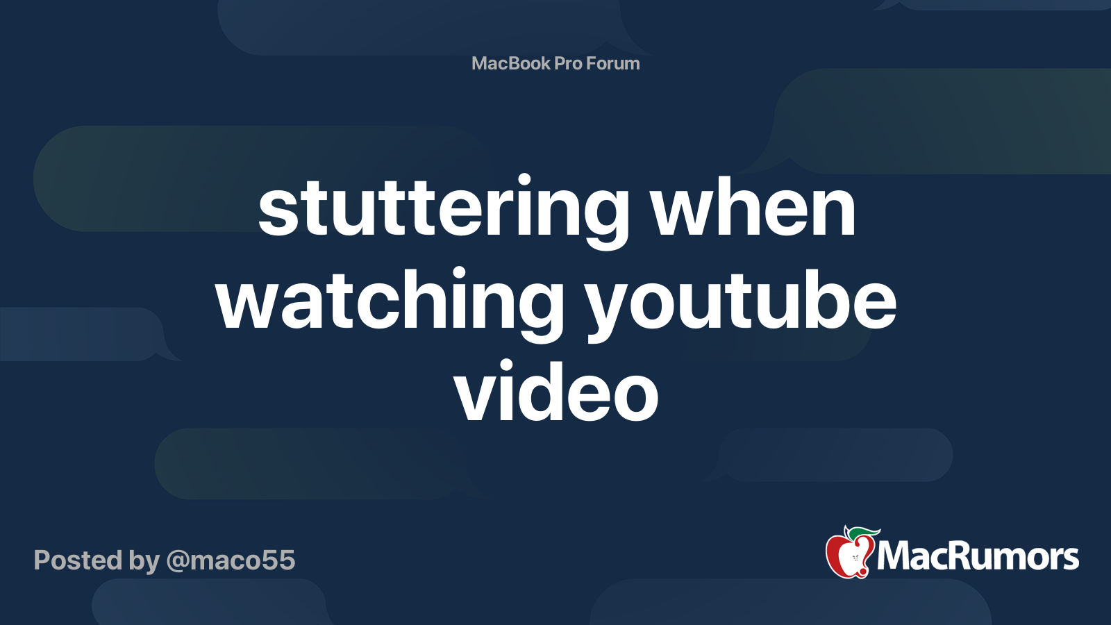 stuttering when watching youtube video MacRumors Forums