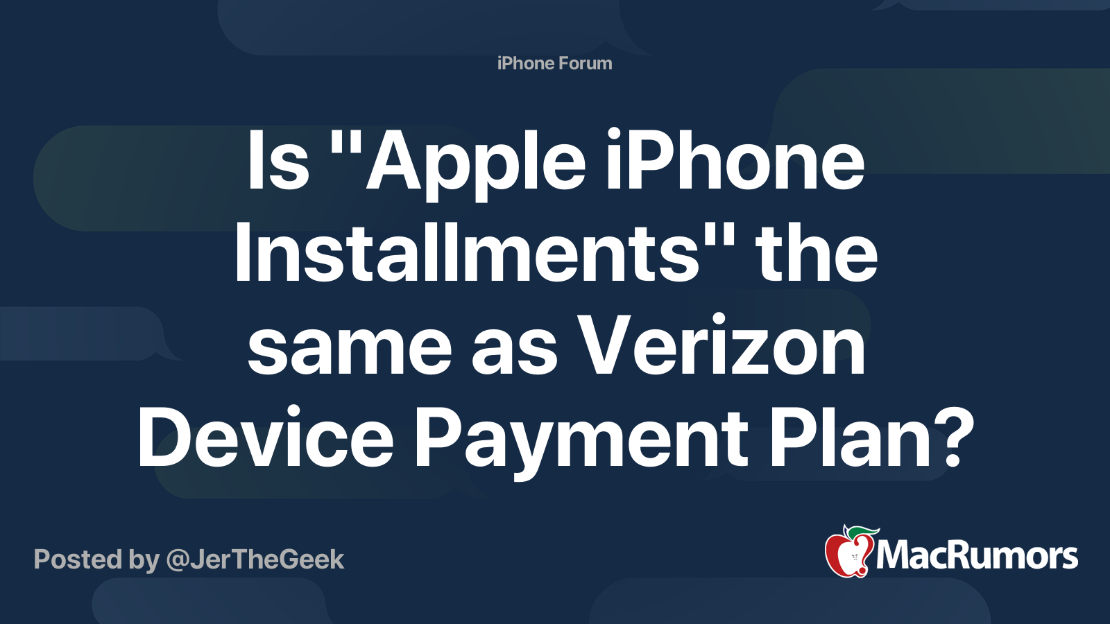 Is "Apple iPhone Installments" the same as Verizon Device Payment Plan