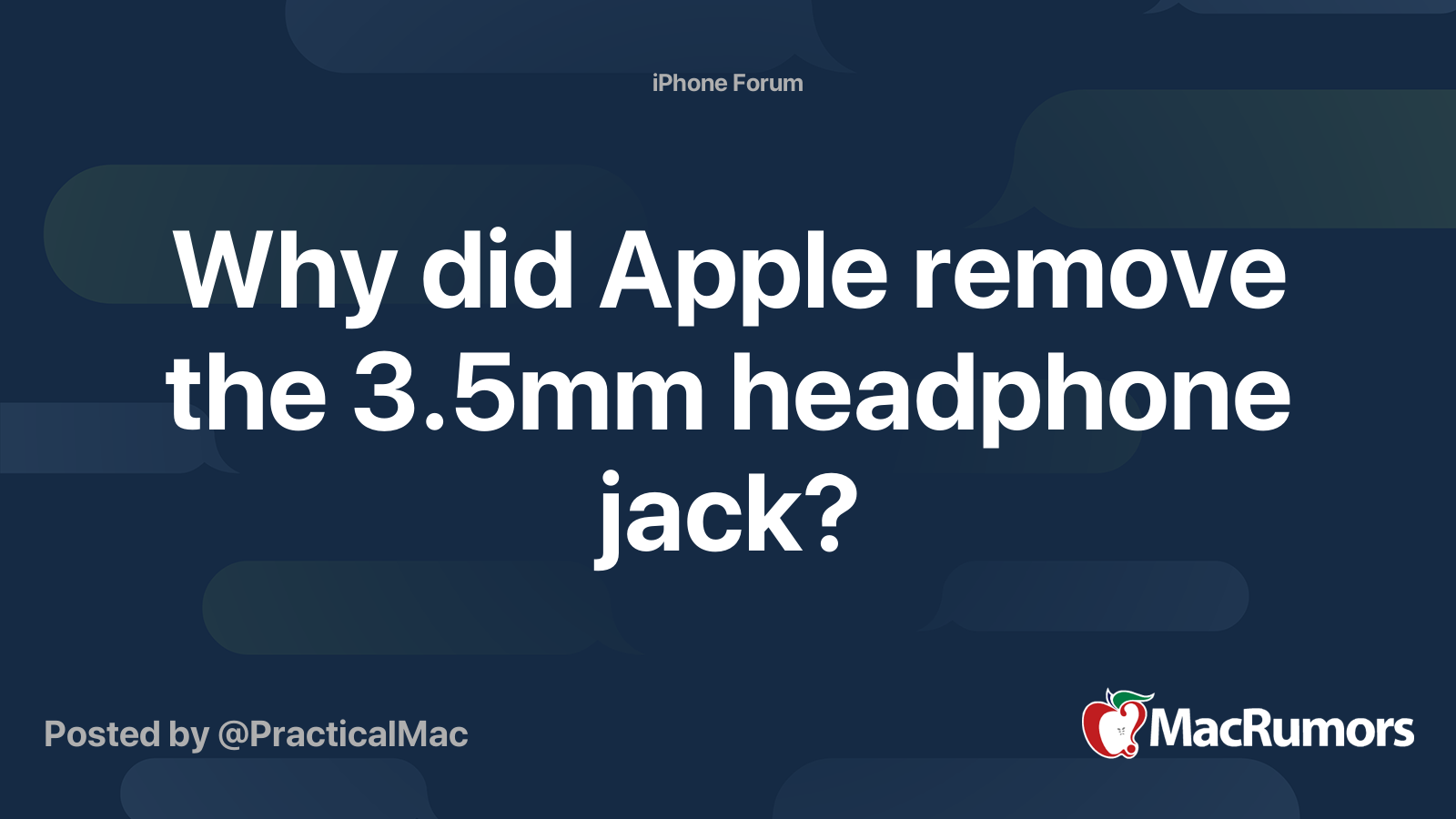 Why did Apple remove the 3.5mm headphone jack? MacRumors Forums