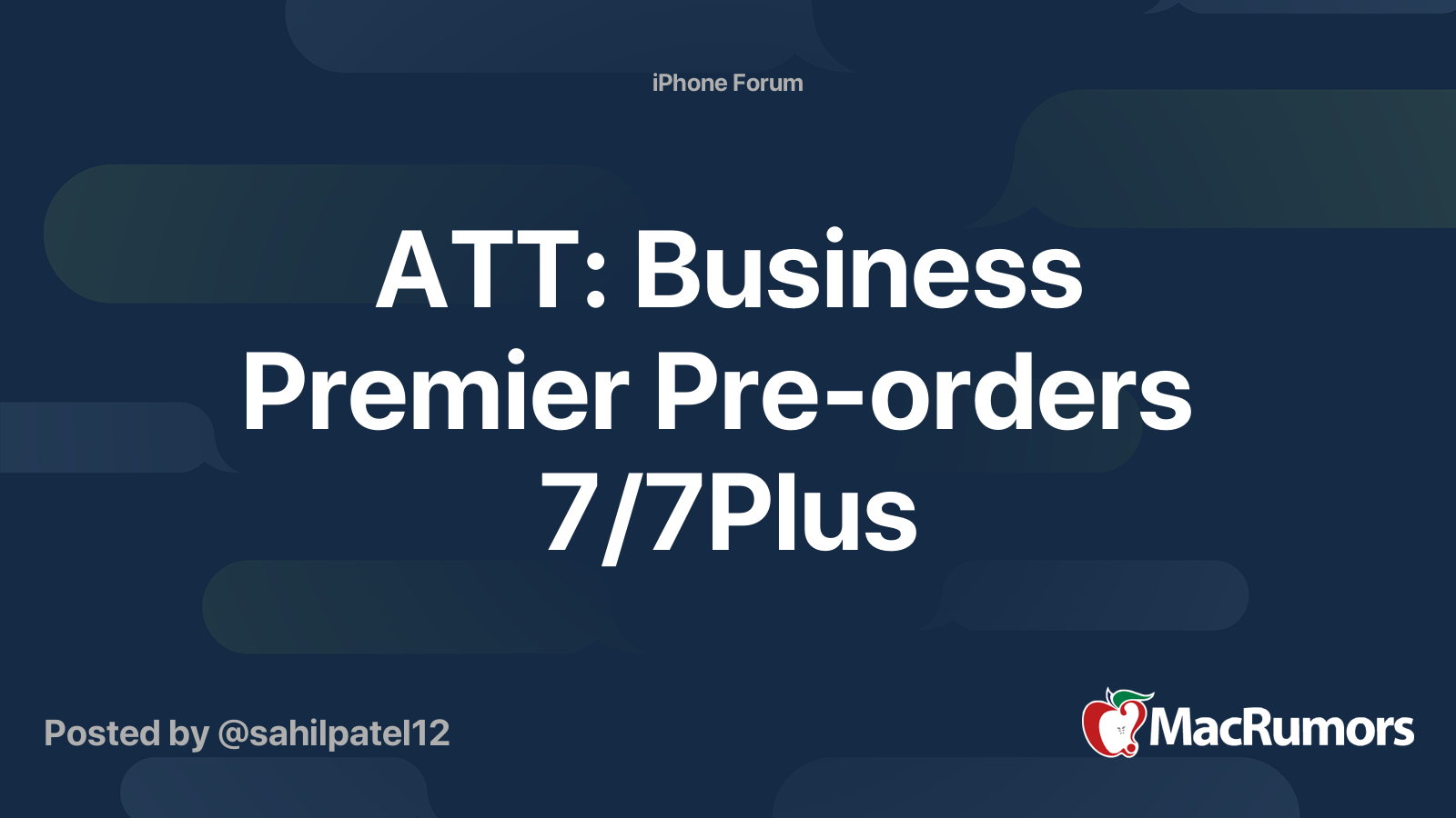 ATT Business Premier Preorders 7/7Plus MacRumors Forums