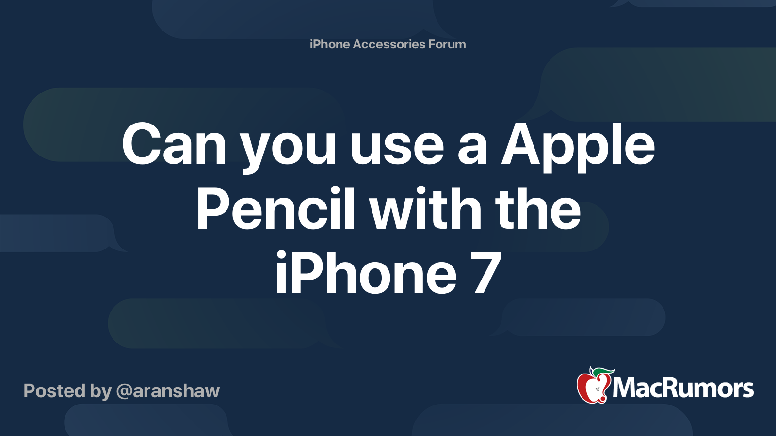 Can you use a Apple Pencil with the iPhone 7 | MacRumors Forums