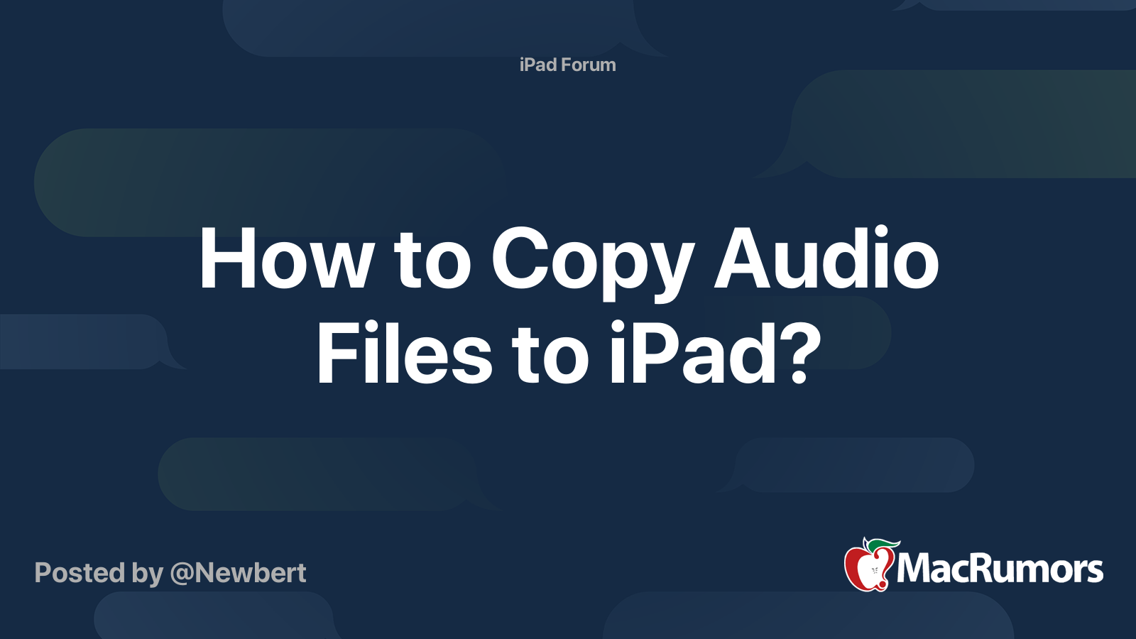 How to Copy Audio Files to iPad? MacRumors Forums