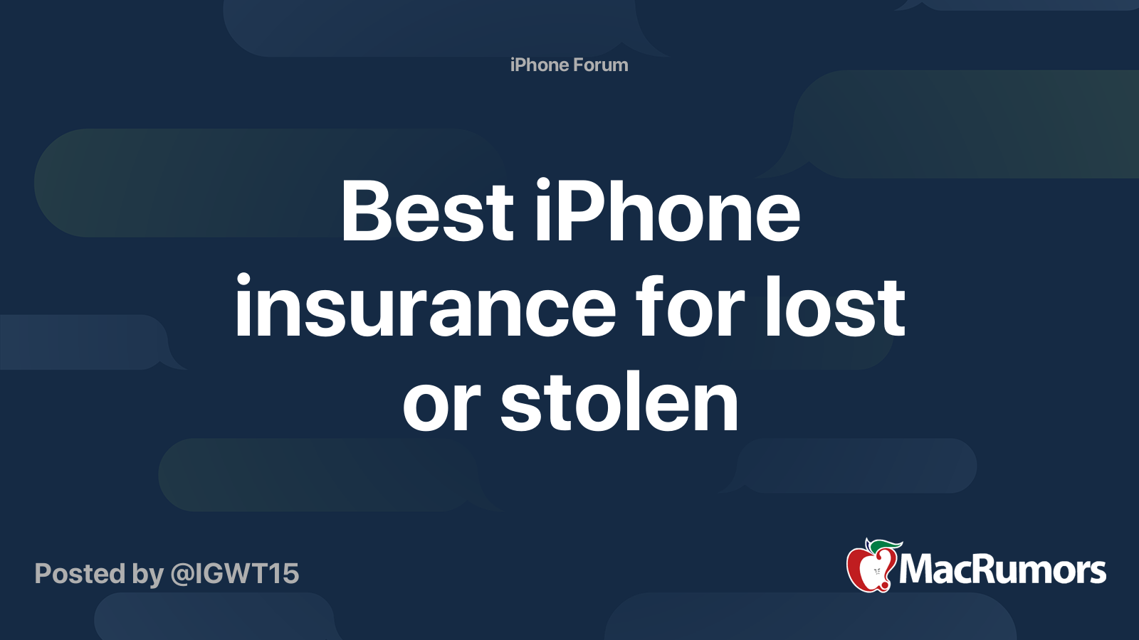 Best iPhone insurance for lost or stolen  MacRumors Forums