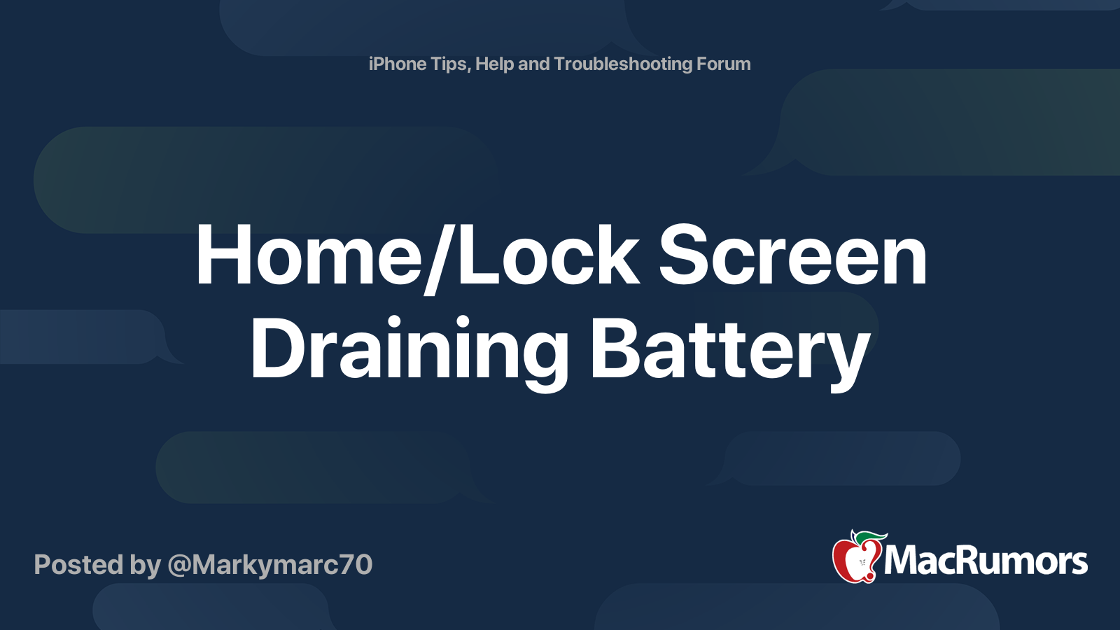 Home/Lock Screen Draining Battery | MacRumors Forums