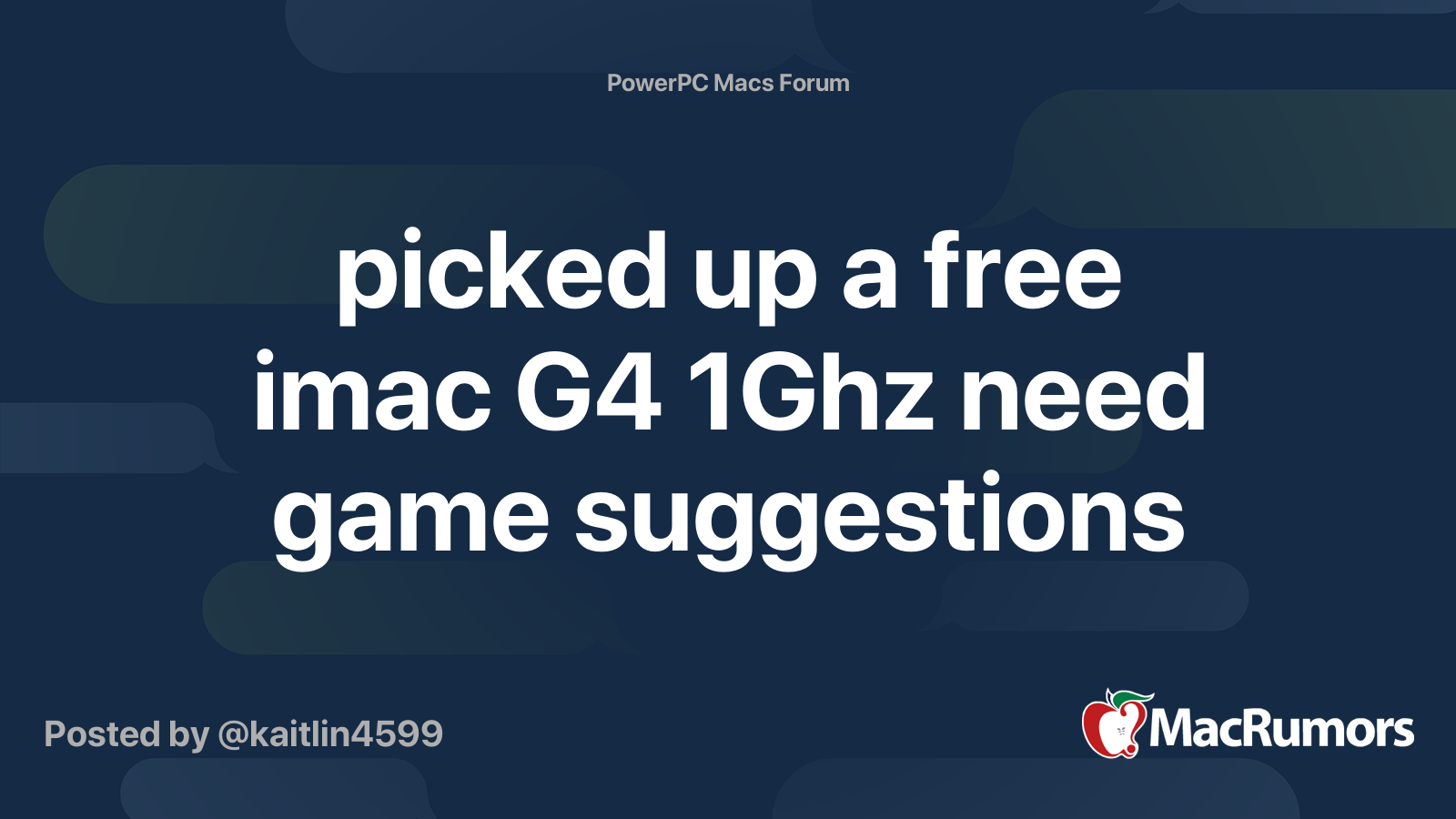 picked up a free imac G4 1Ghz need game suggestions MacRumors Forums