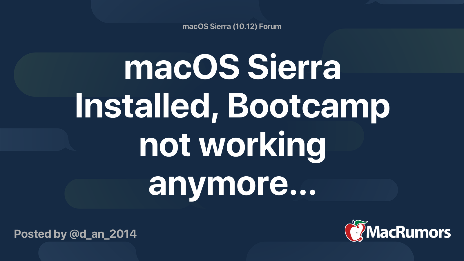 macOS Sierra Installed, Bootcamp not working anymore... MacRumors Forums