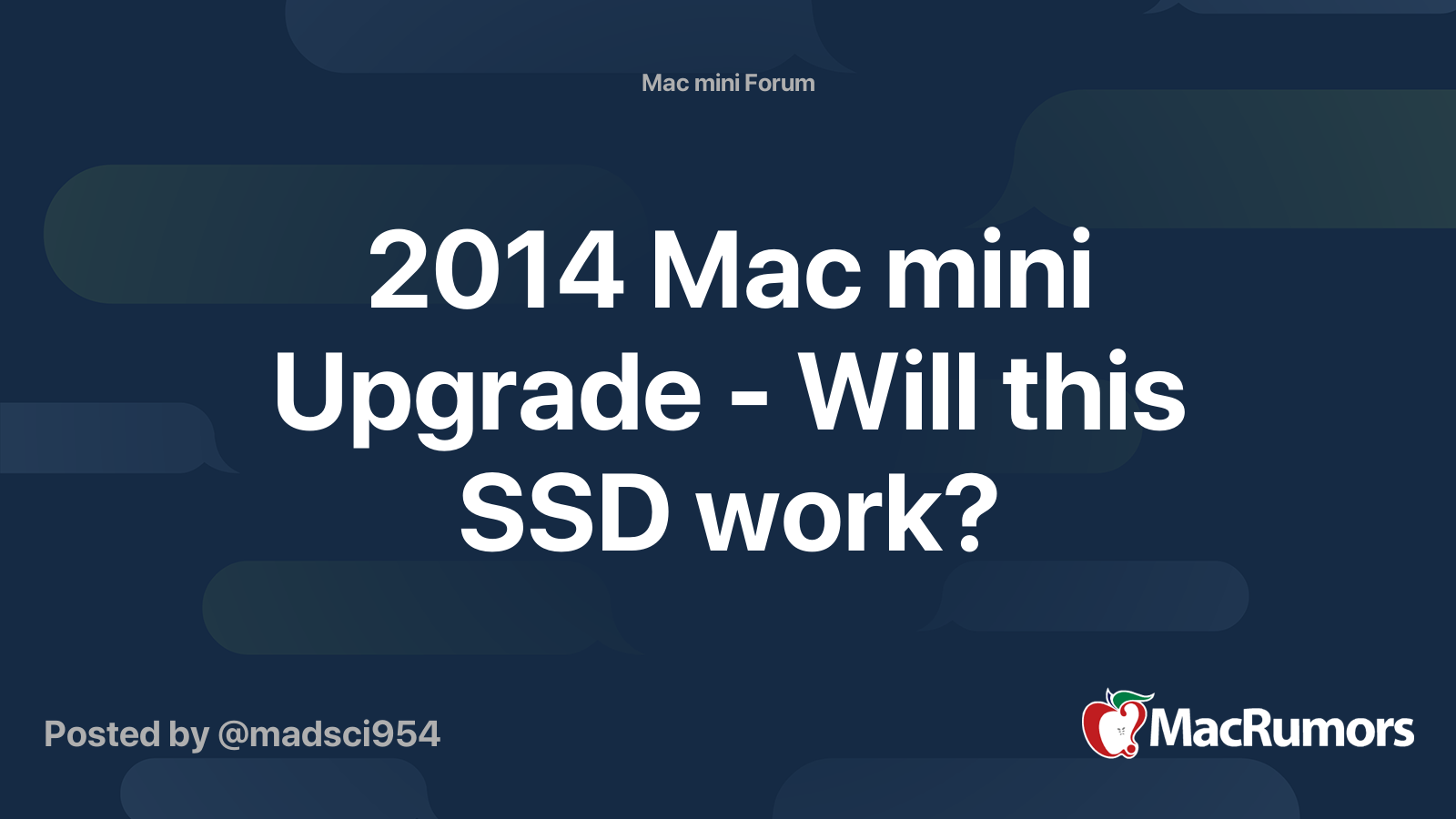 2014 Mac mini Upgrade - Will this SSD work? | MacRumors Forums