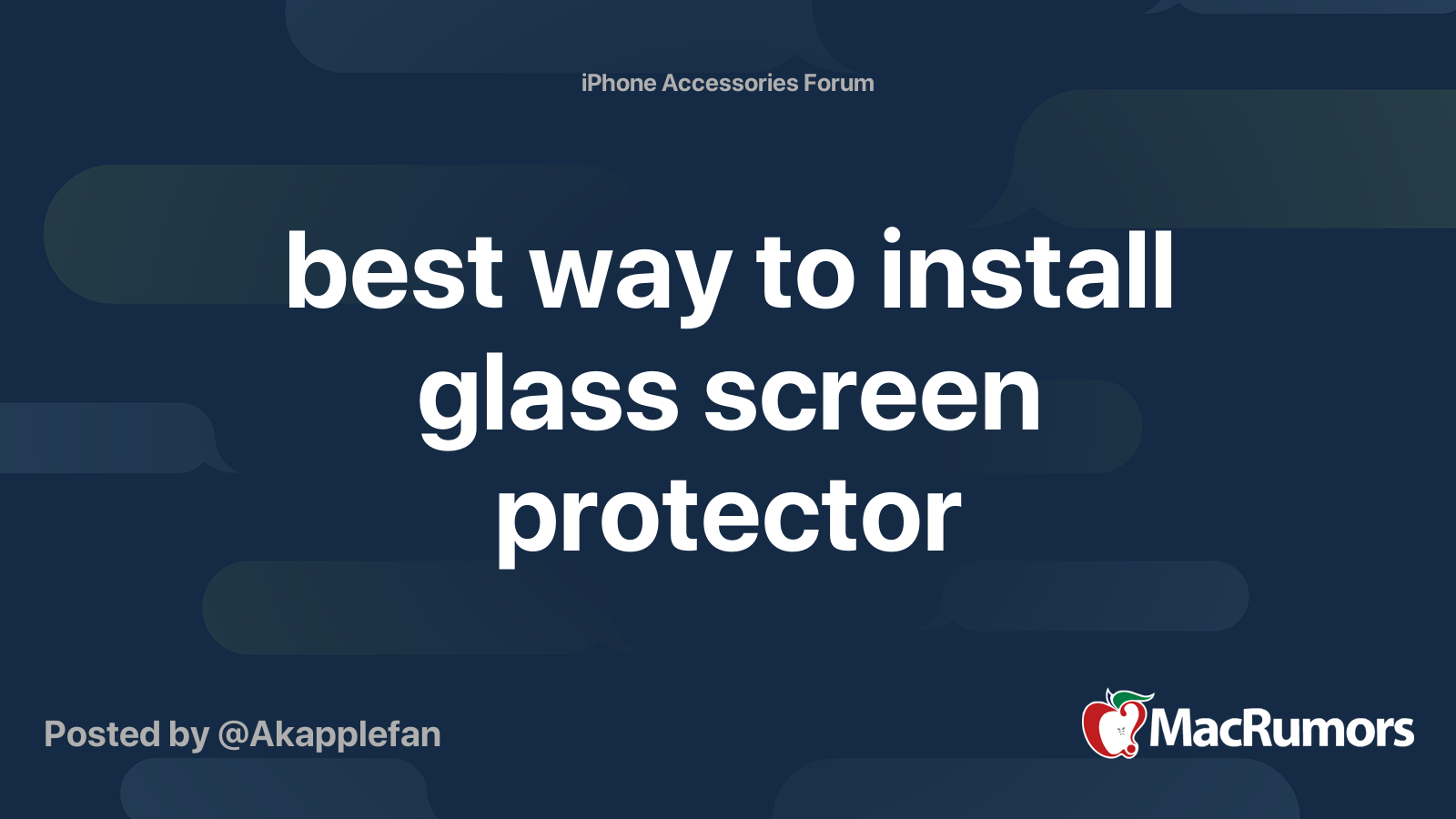 best way to install glass screen protector MacRumors Forums