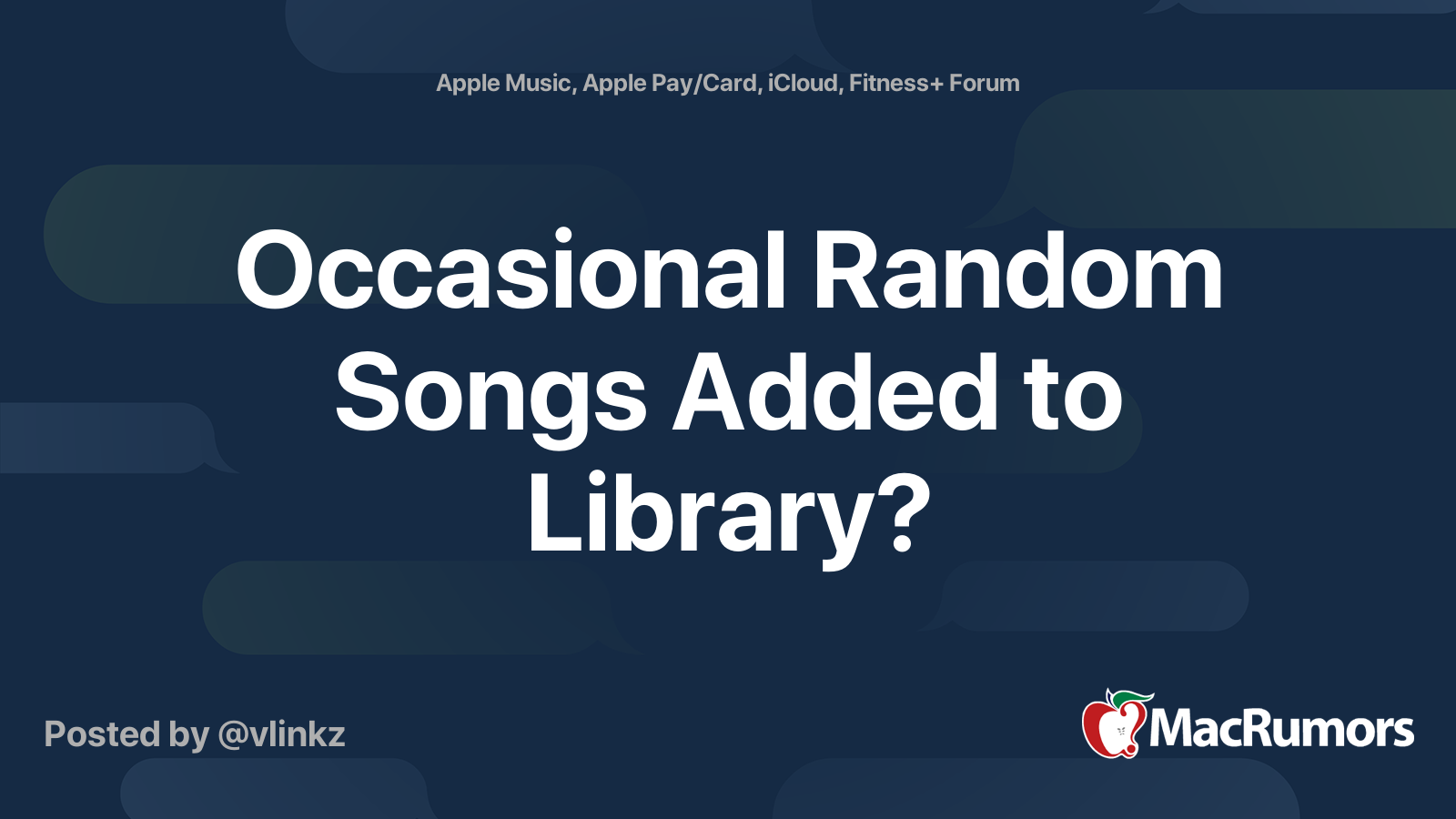 Occasional Random Songs Added to Library? | MacRumors Forums