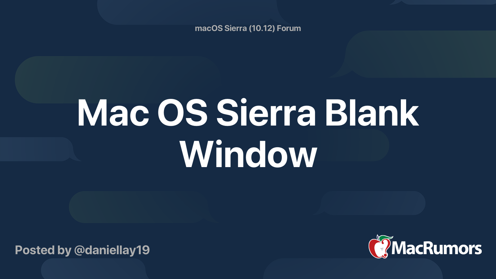 Mac OS Sierra Blank Window | MacRumors Forums
