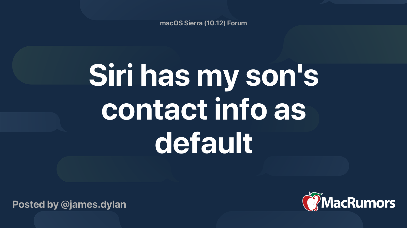 Siri Has My Sons Contact Info As Default Macrumors Forums