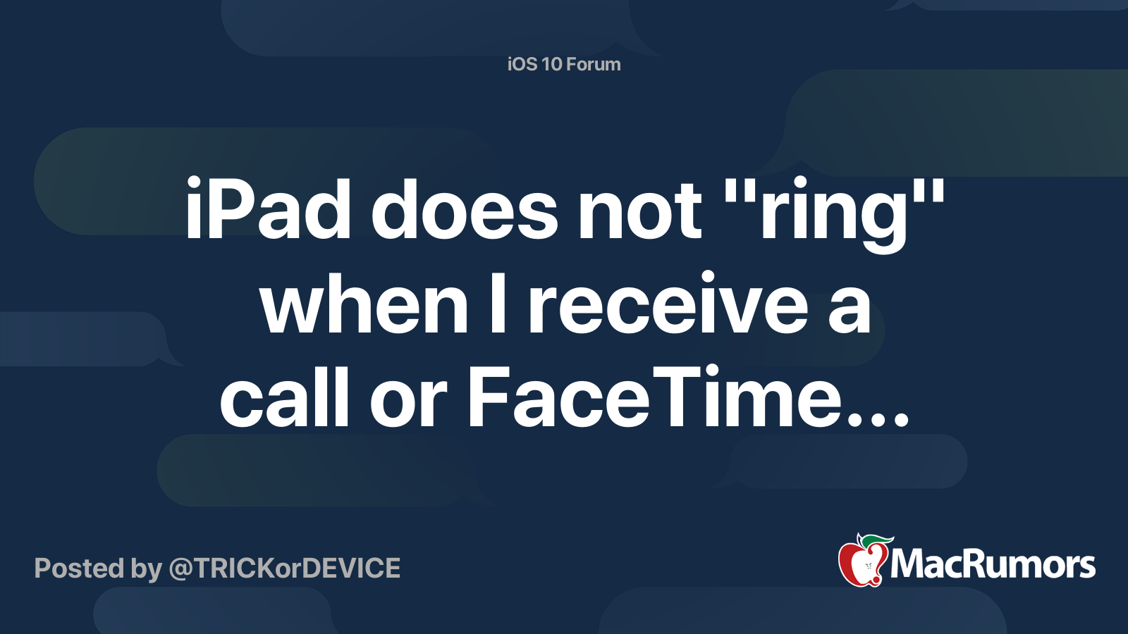 Ipad Does Not Ring When I Receive A Call Or Facetime Macrumors Forums