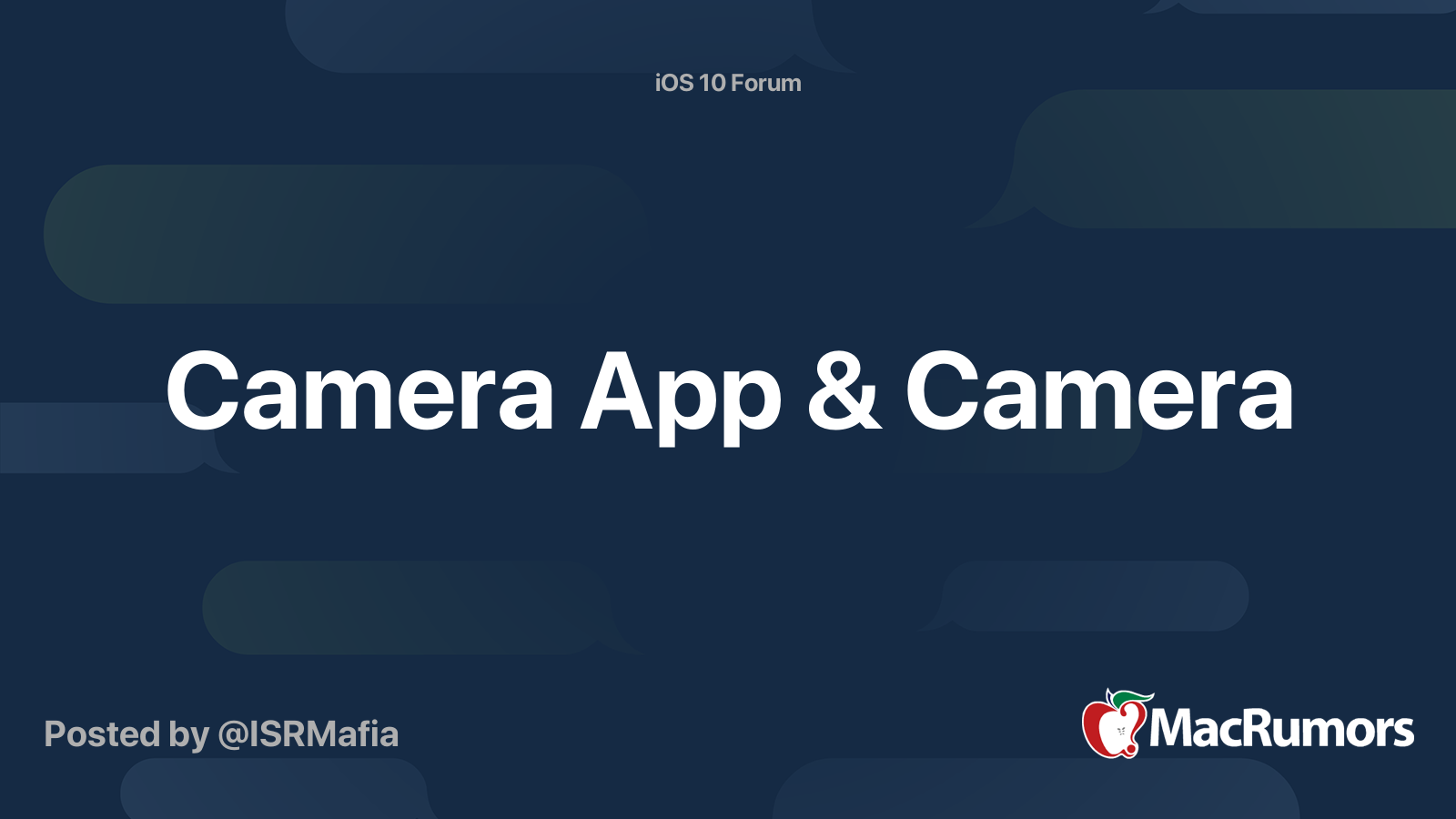 Camera App & Camera MacRumors Forums