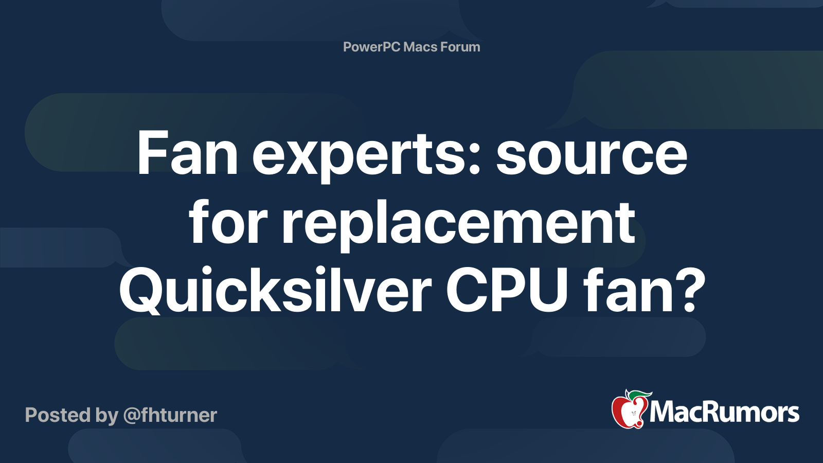 Fan experts: source for replacement Quicksilver CPU fan? | MacRumors Forums