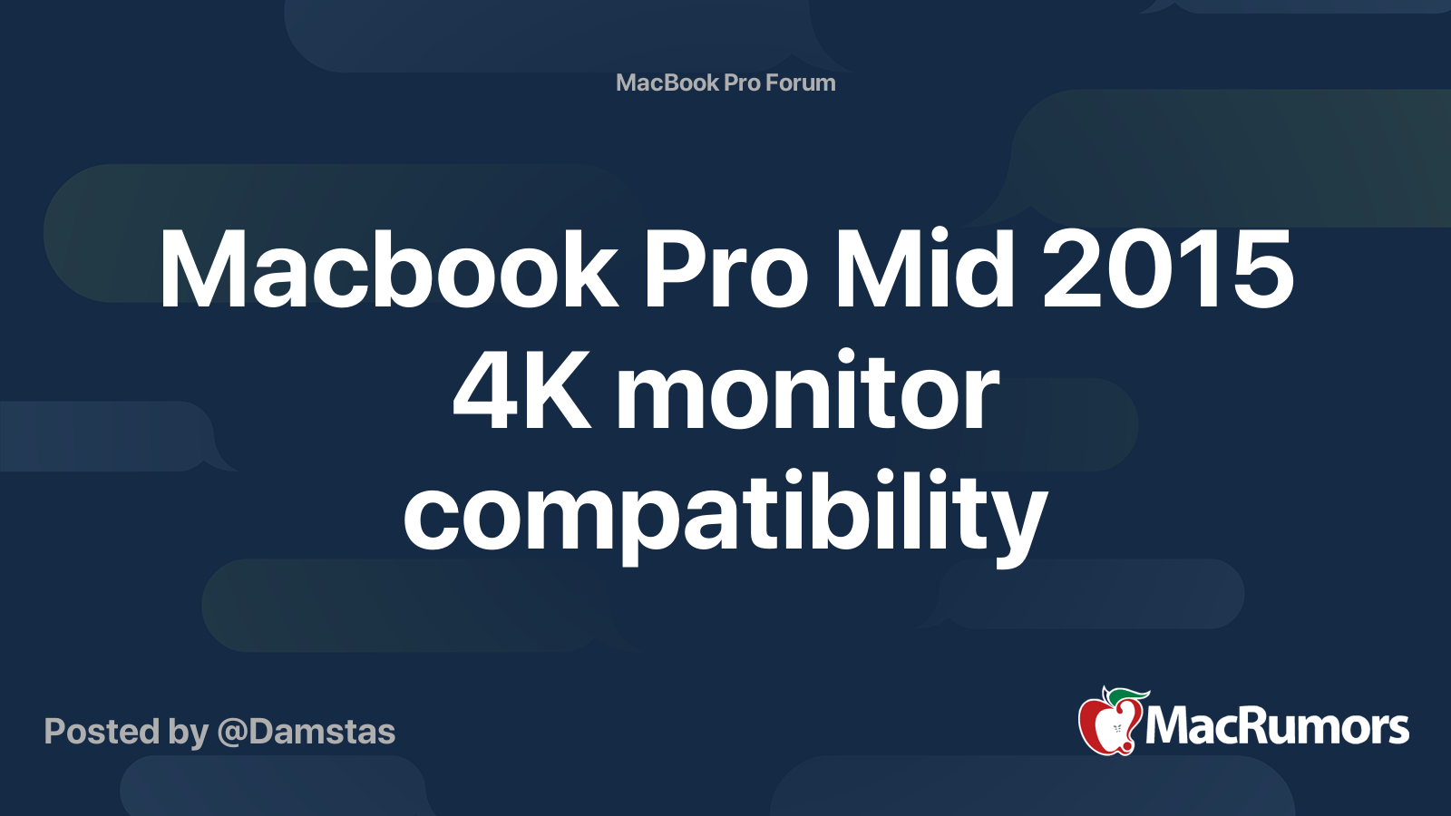 Macbook Pro Mid 2015 4K monitor compatibility MacRumors Forums