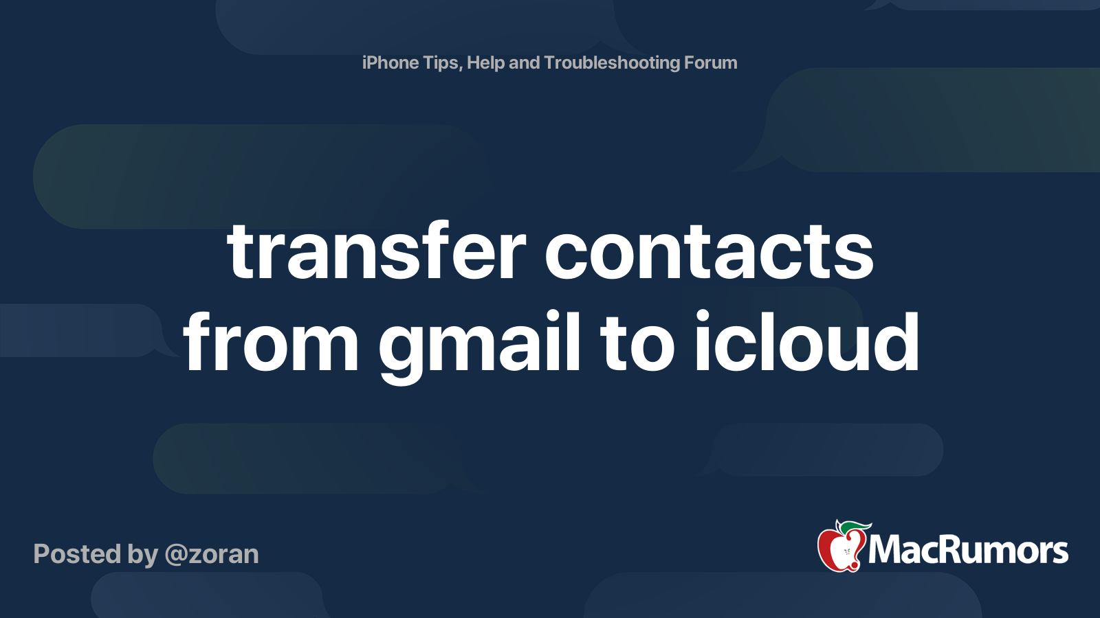 transfer contacts from gmail to icloud | MacRumors Forums