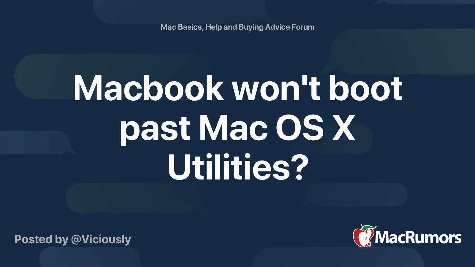 Macbook won't boot past Mac OS X Utilities? | MacRumors Forums