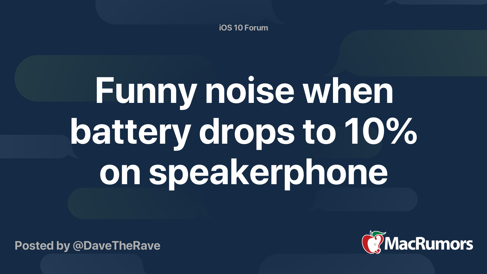 funny-noise-when-battery-drops-to-10-on-speakerphone-macrumors-forums