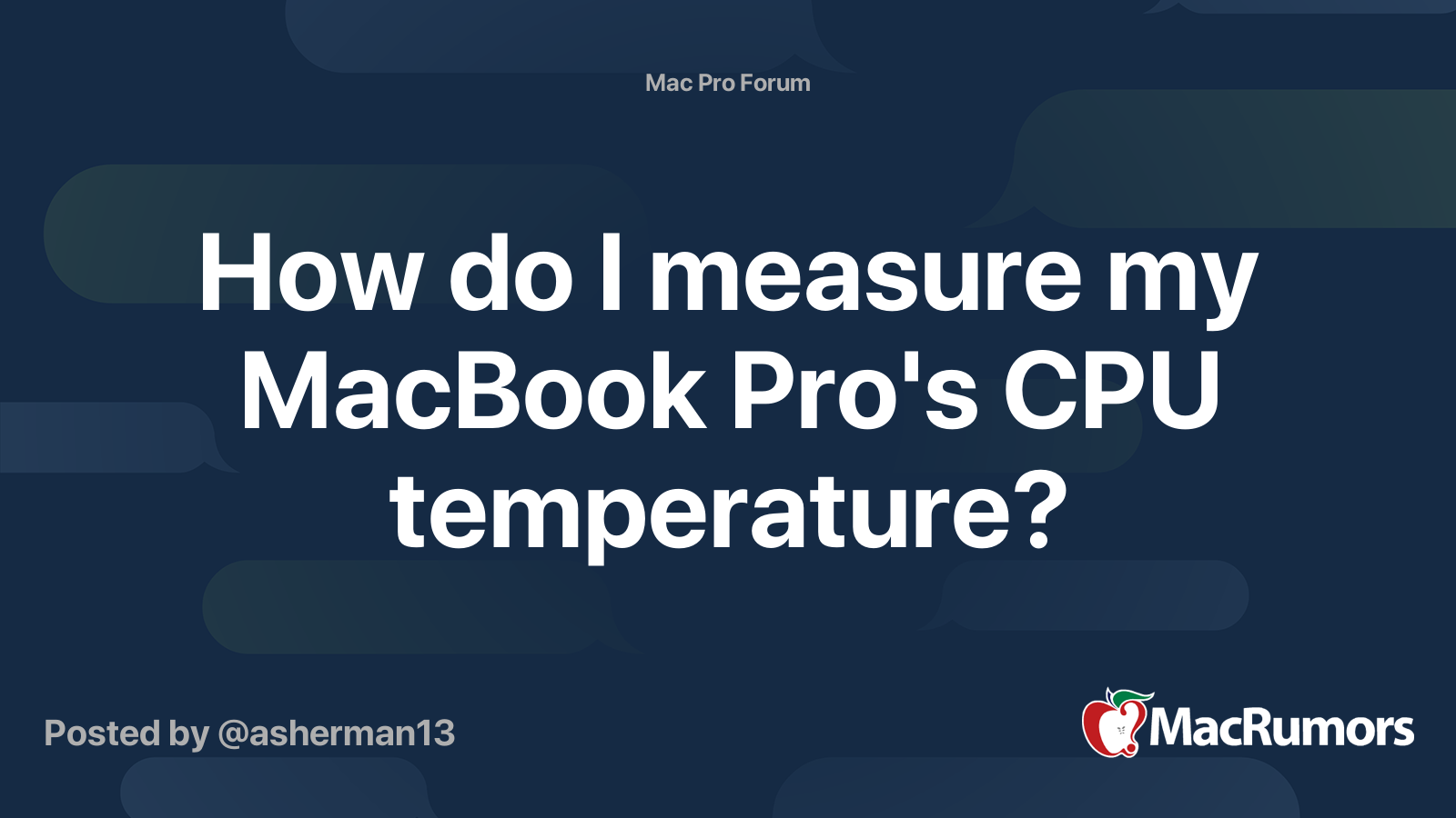 How do I measure my MacBook Pro's CPU temperature? MacRumors Forums