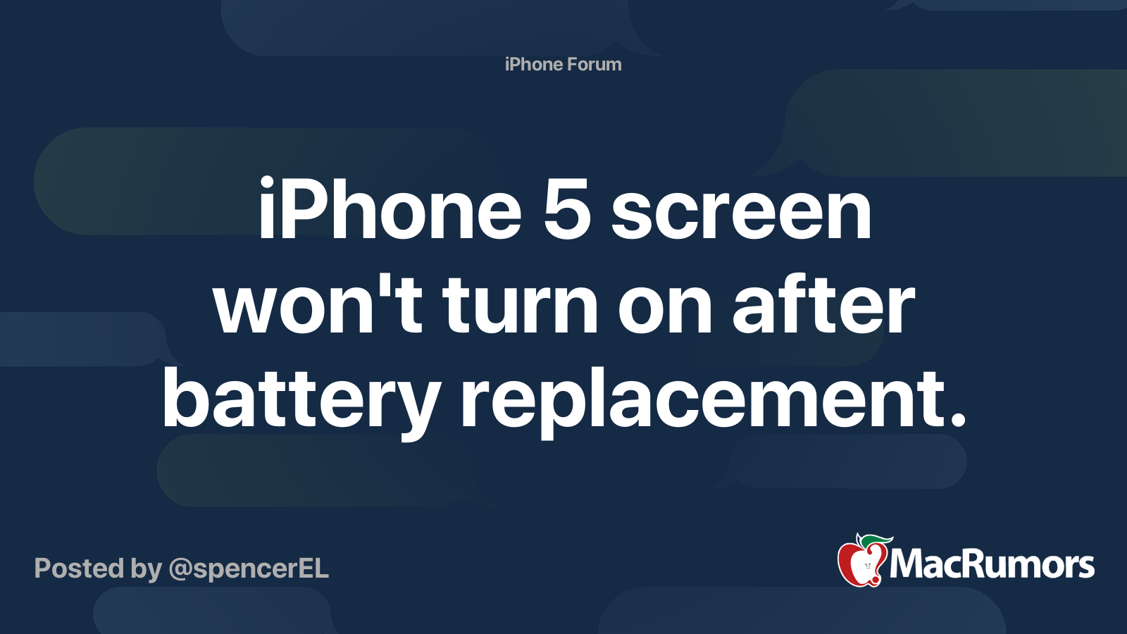 iPhone 5 screen won't turn on after battery replacement. | MacRumors Forums