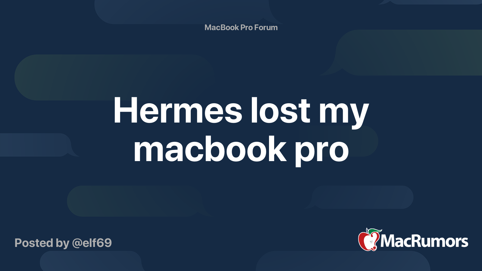 Hermes Lost My Macbook Pro Macrumors Forums