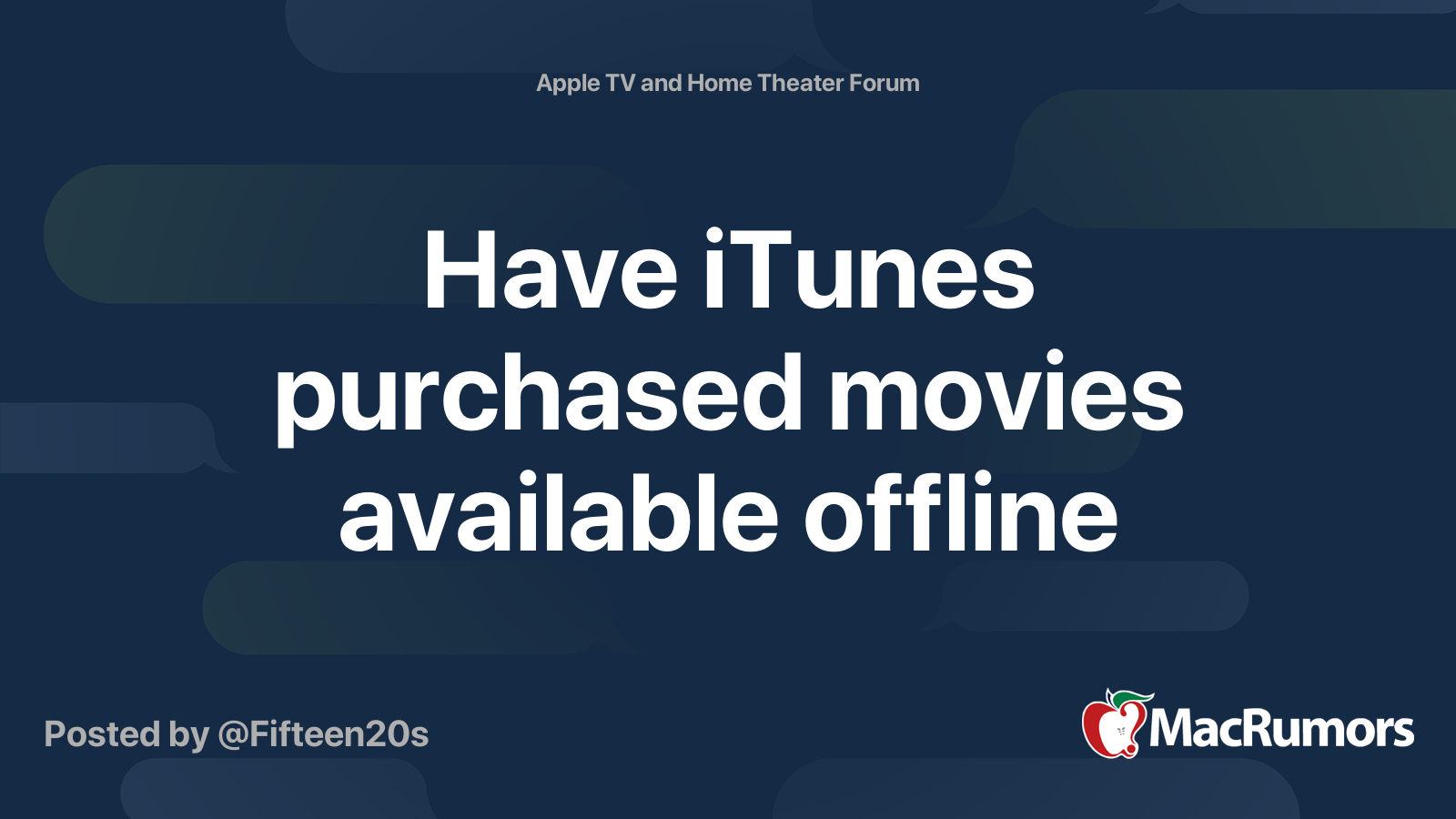 Have iTunes purchased movies available offline MacRumors Forums